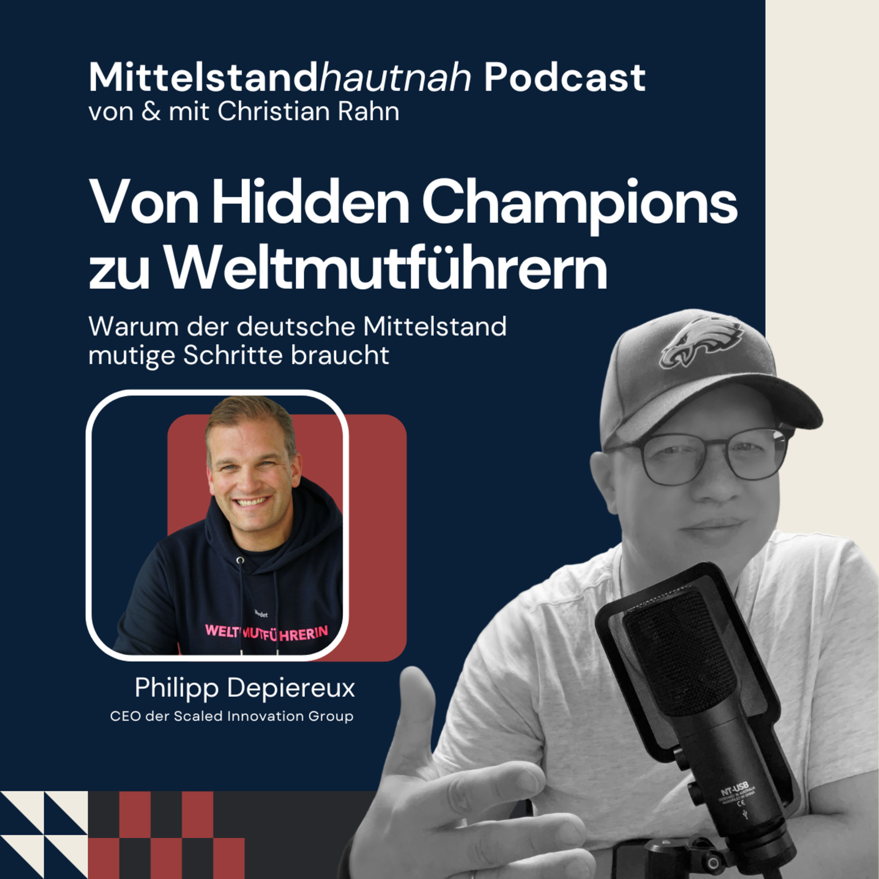 Von Hidden Champions zu Weltmutführen – Warum der deutsche Mittelstand mutige Schritte braucht - Folge 148