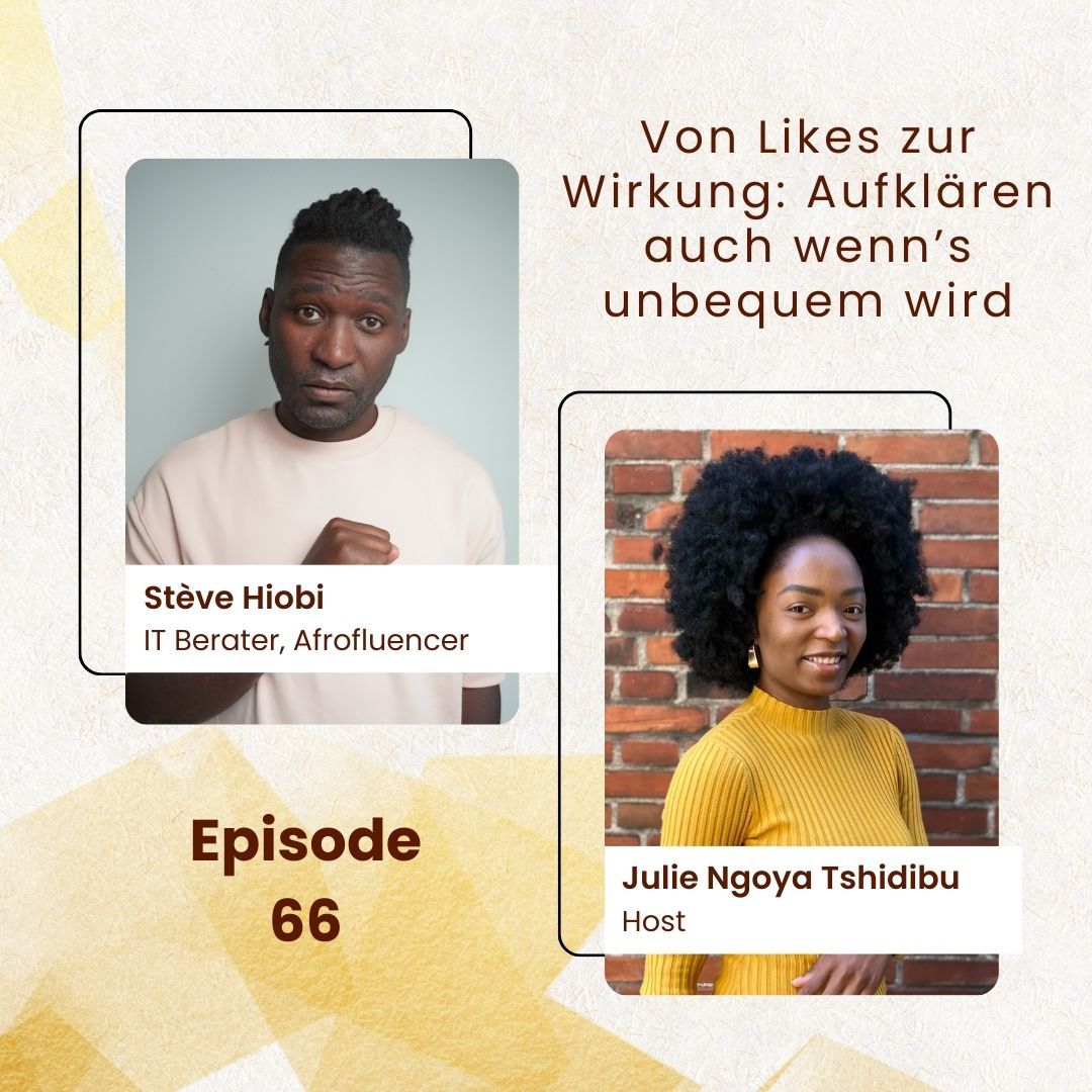 Von Likes zur Wirkung: Aufklären auch wenn’s unbequem wird; mit Stève Hiobi