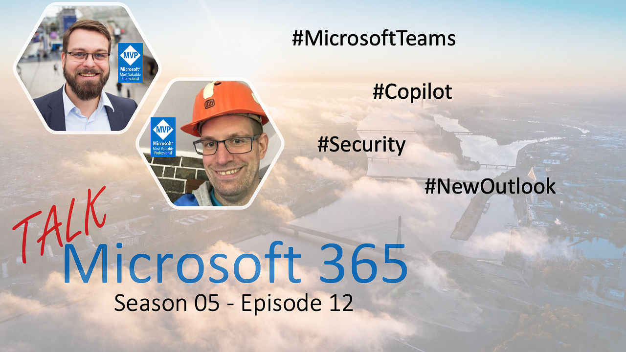 Von New Outlook bis Teams-Transkripte: Microsoft 365 Updates und MVP-News
