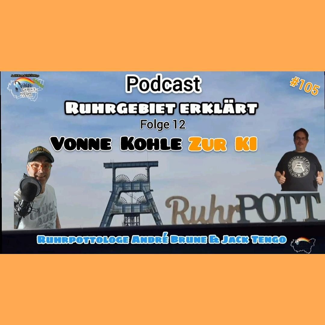 Vonne Kohle zur KI I Ruhrgebiet erklärt Folge 12 #105
