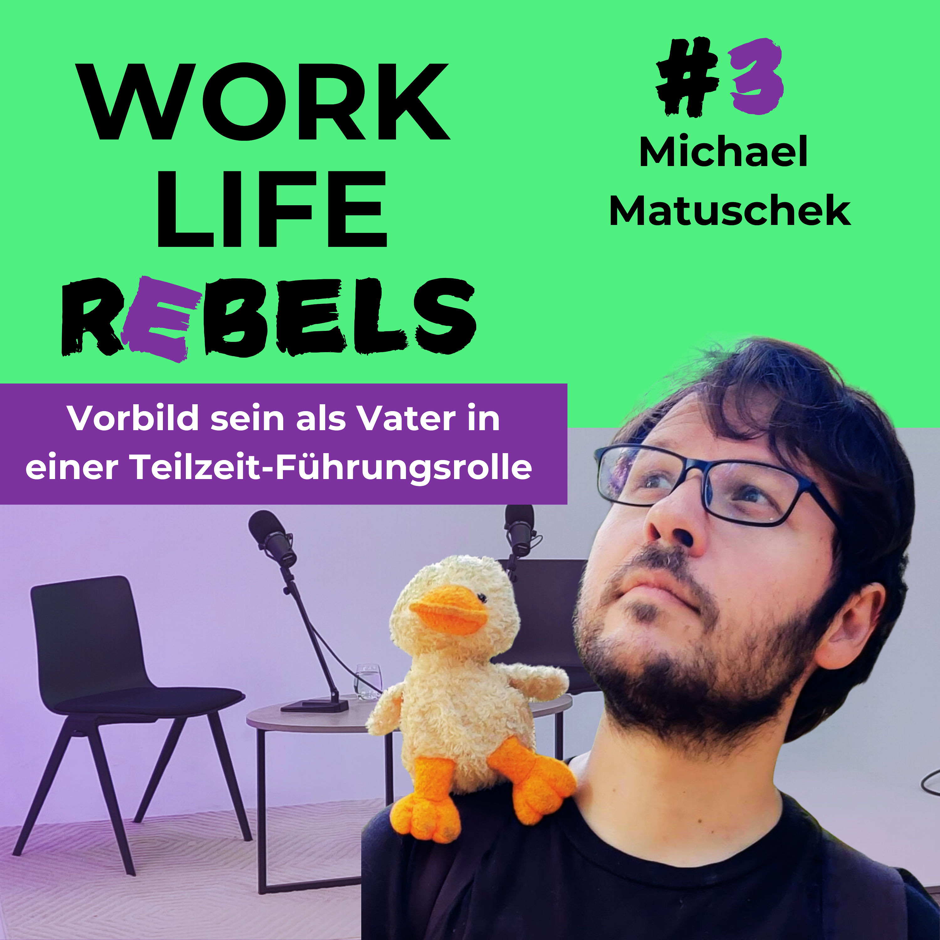 Vorbild sein als Vater in einer Teilzeit-Führungsrolle mit Michael Matuschek - #3