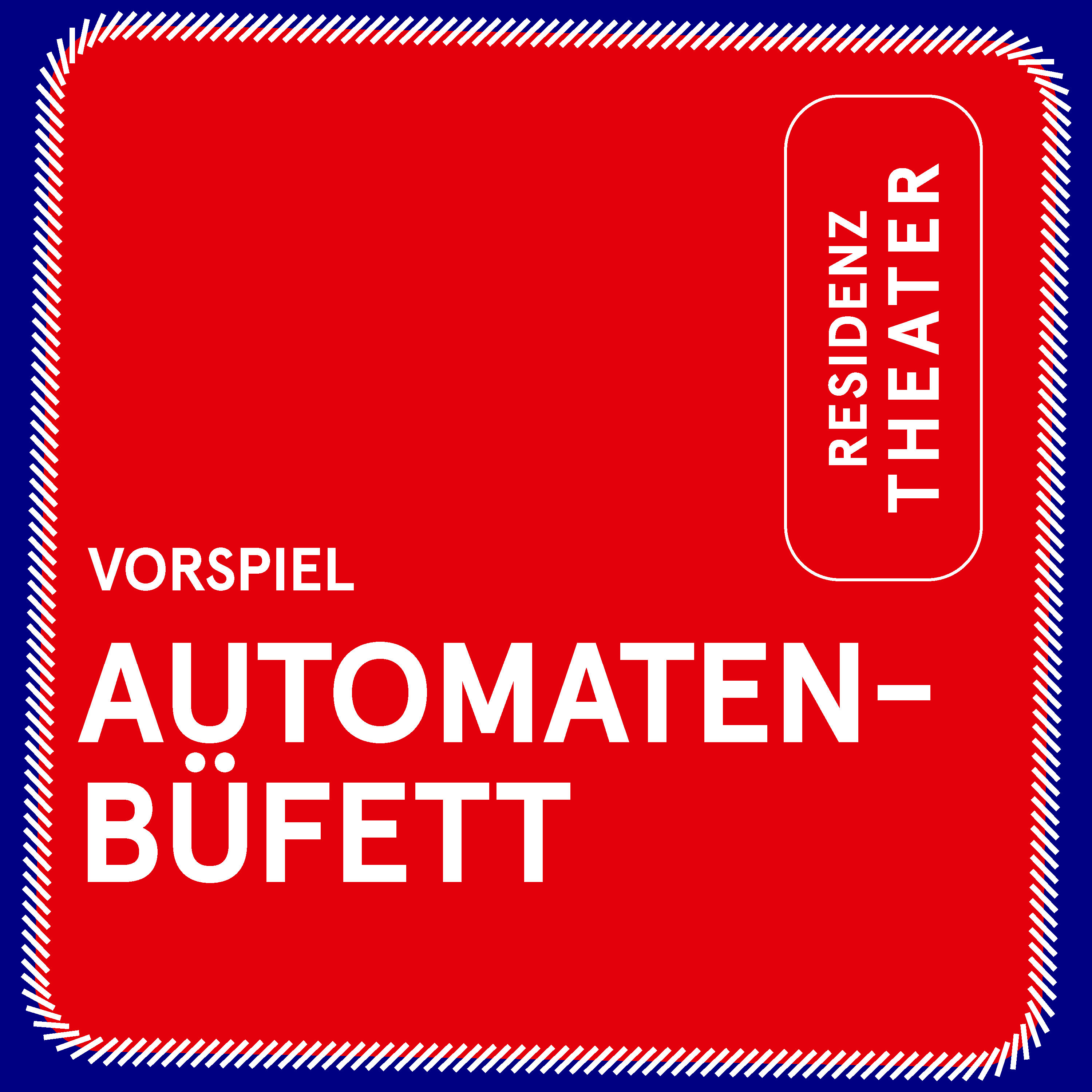 VORSPIEL: Automatenbüfett