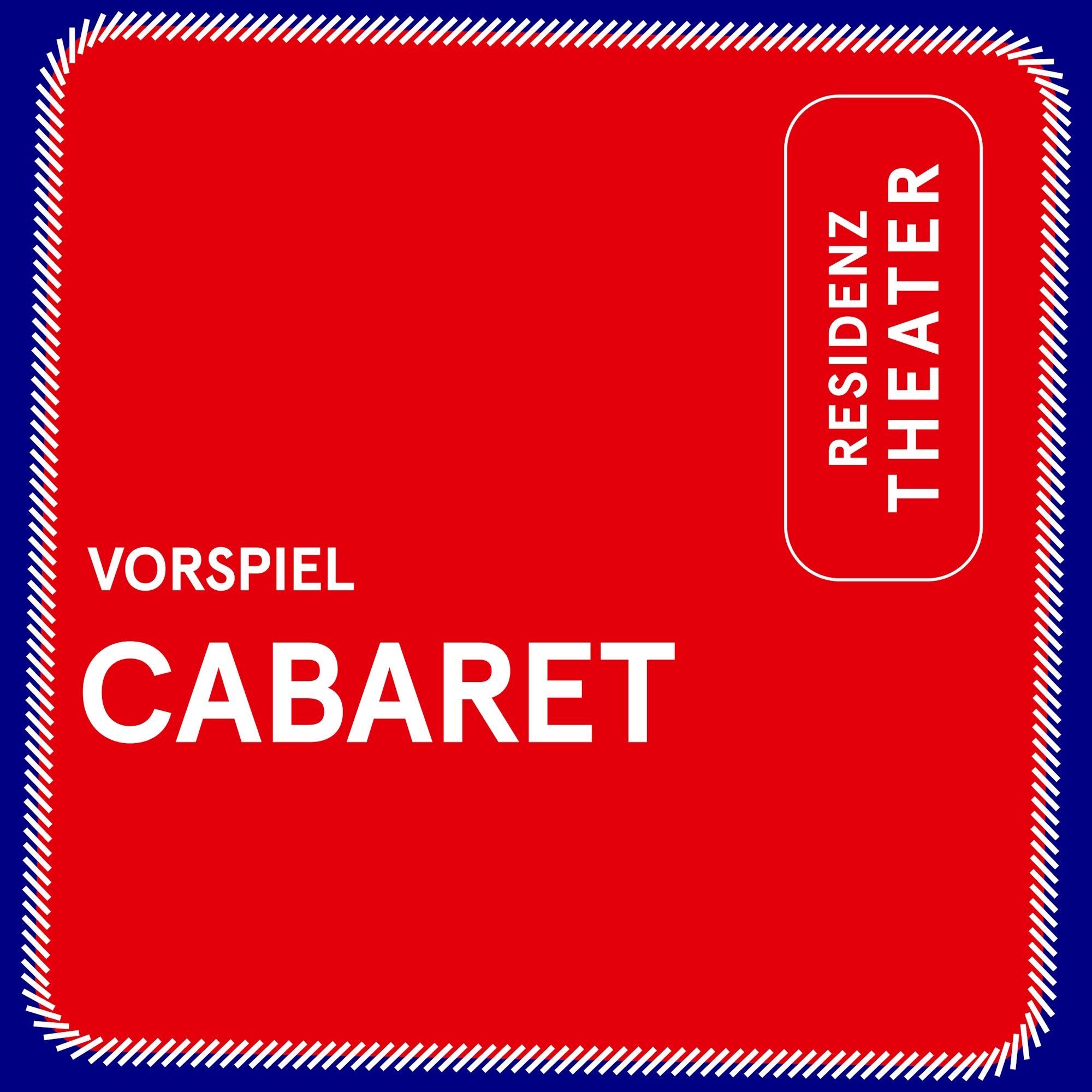 VORSPIEL: Cabaret