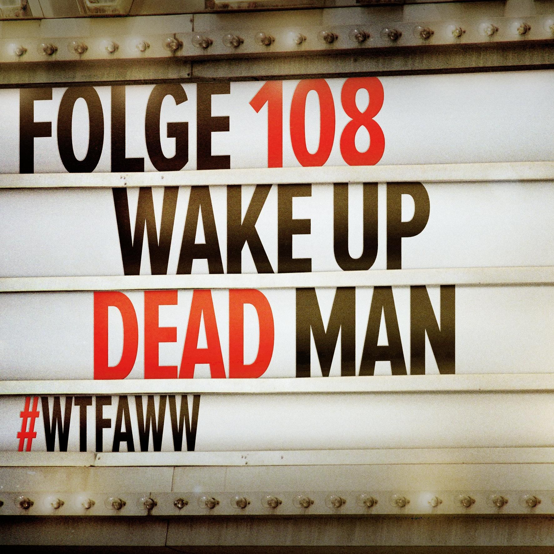 Wake Up Dead Man: A Knives Out Mystery | Episode 108 | WTFAWW