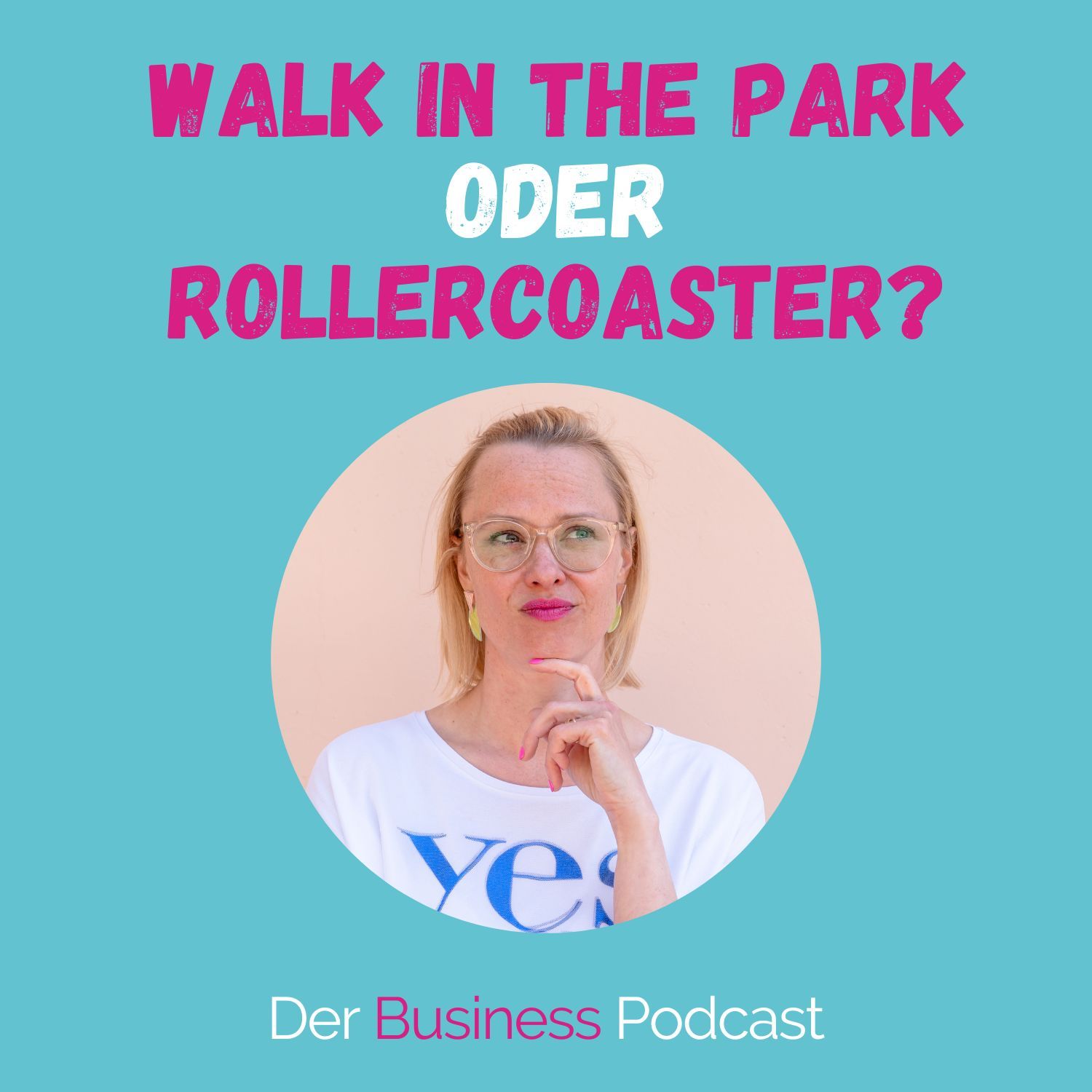 Walk in the park oder Rollercoaster? Warum es okay ist, wenn dein Business nicht immer easy going ist (#430)