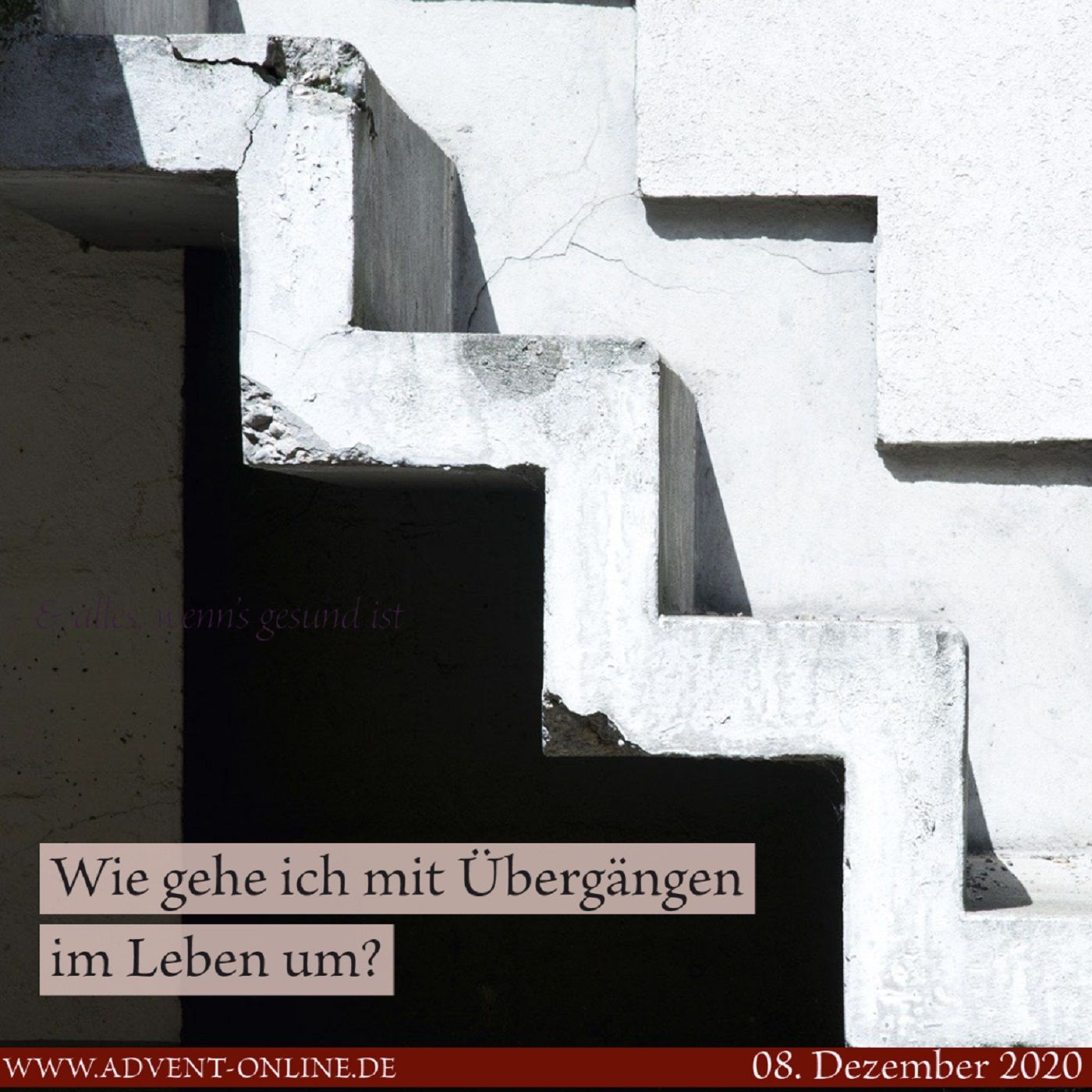 Warten auf der Schwelle - Impuls für 08.12.2020