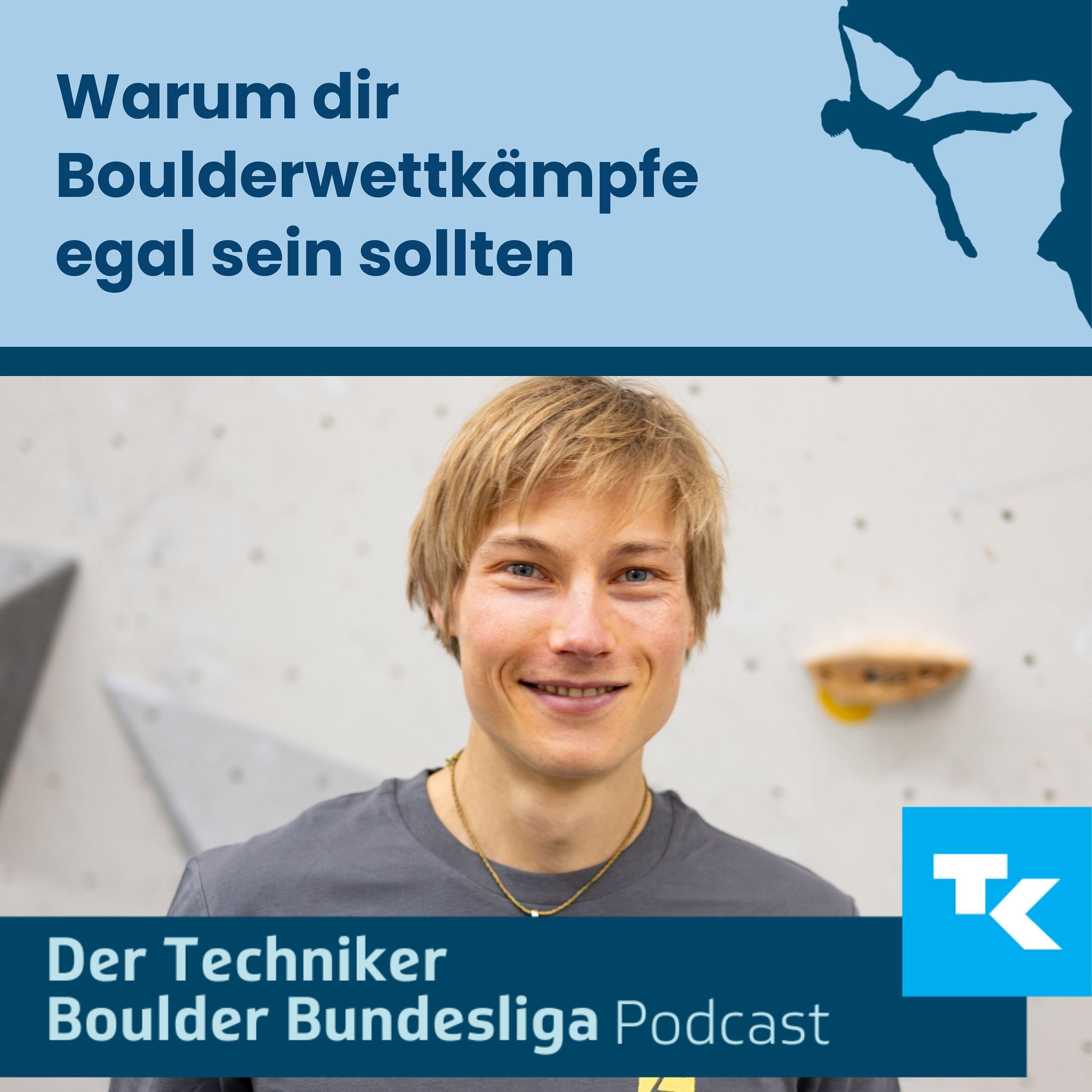 Warum dir Boulderwettkämpfe egal sein sollten