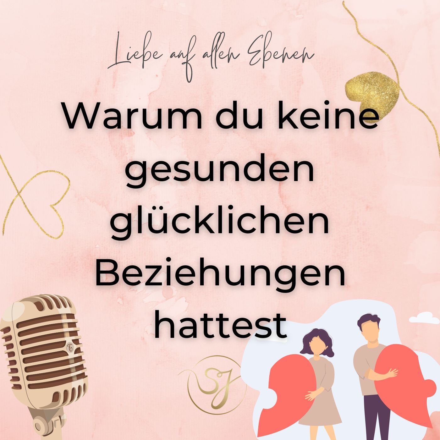 Warum du keine gesunden glücklichen Beziehungen hattest