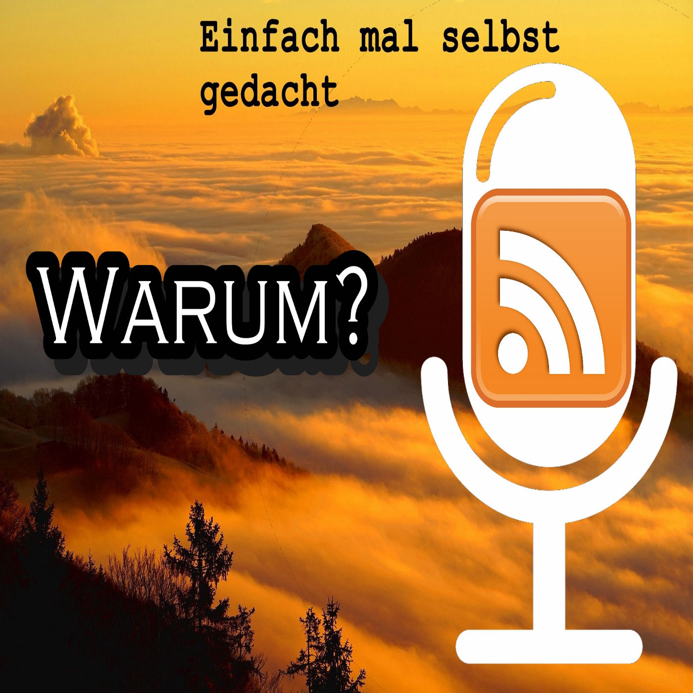 Warum eigentlich ein Podcast?