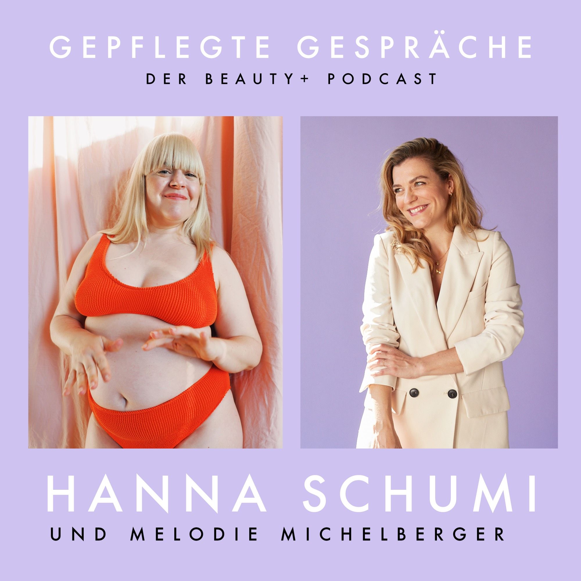 Warum finden wir uns nie schön genug? Mit Melodie Michelberger