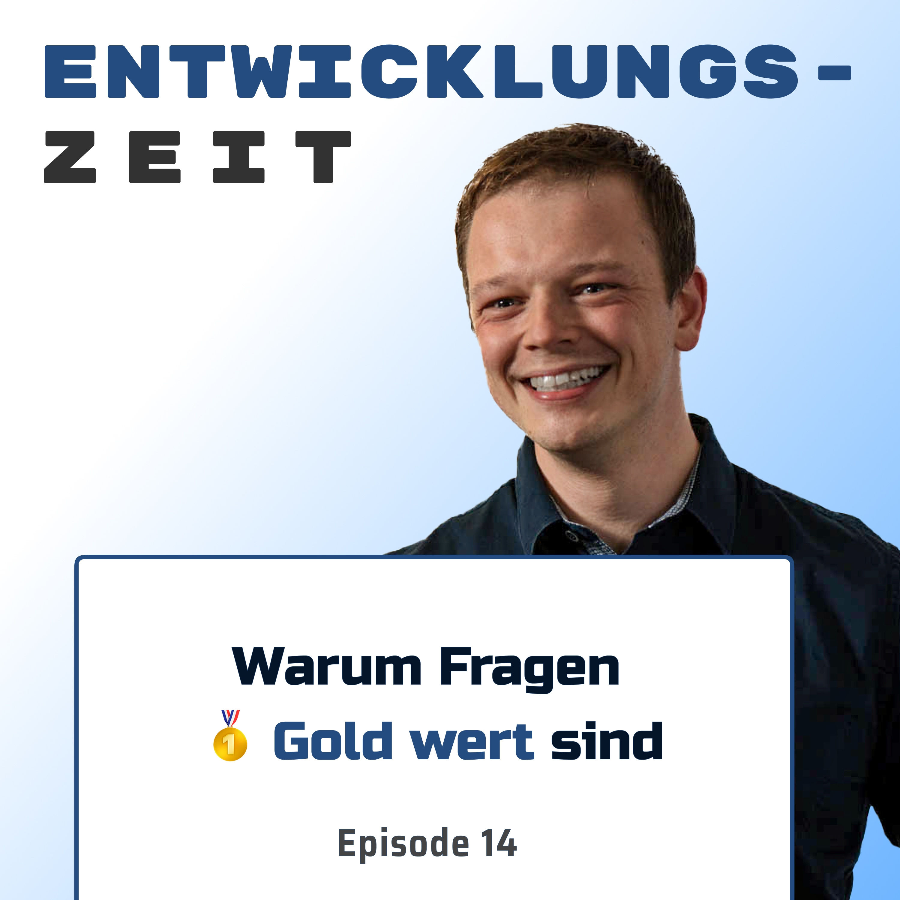 Warum Fragen Gold wert sind
