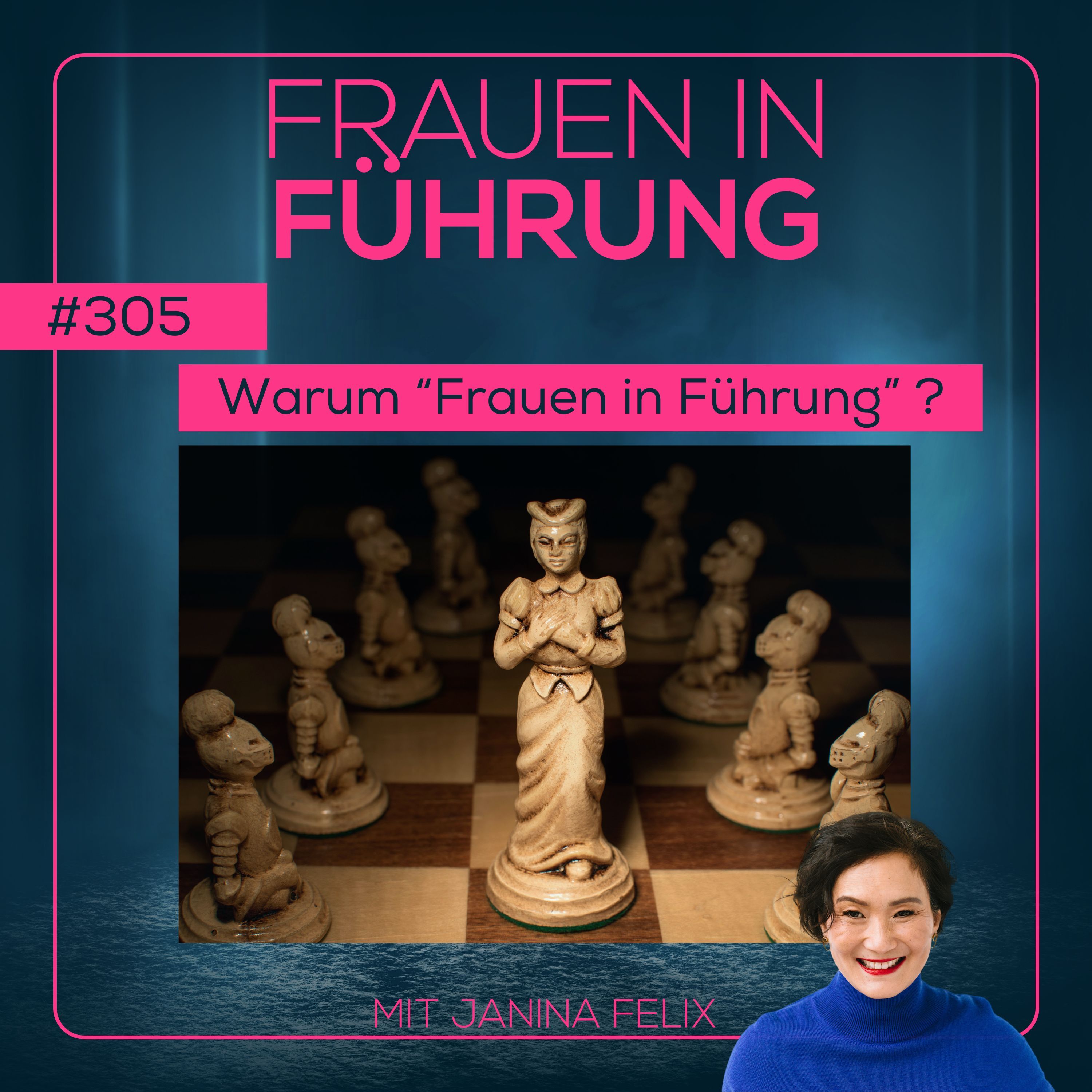 Warum Frauen in Führung? #305