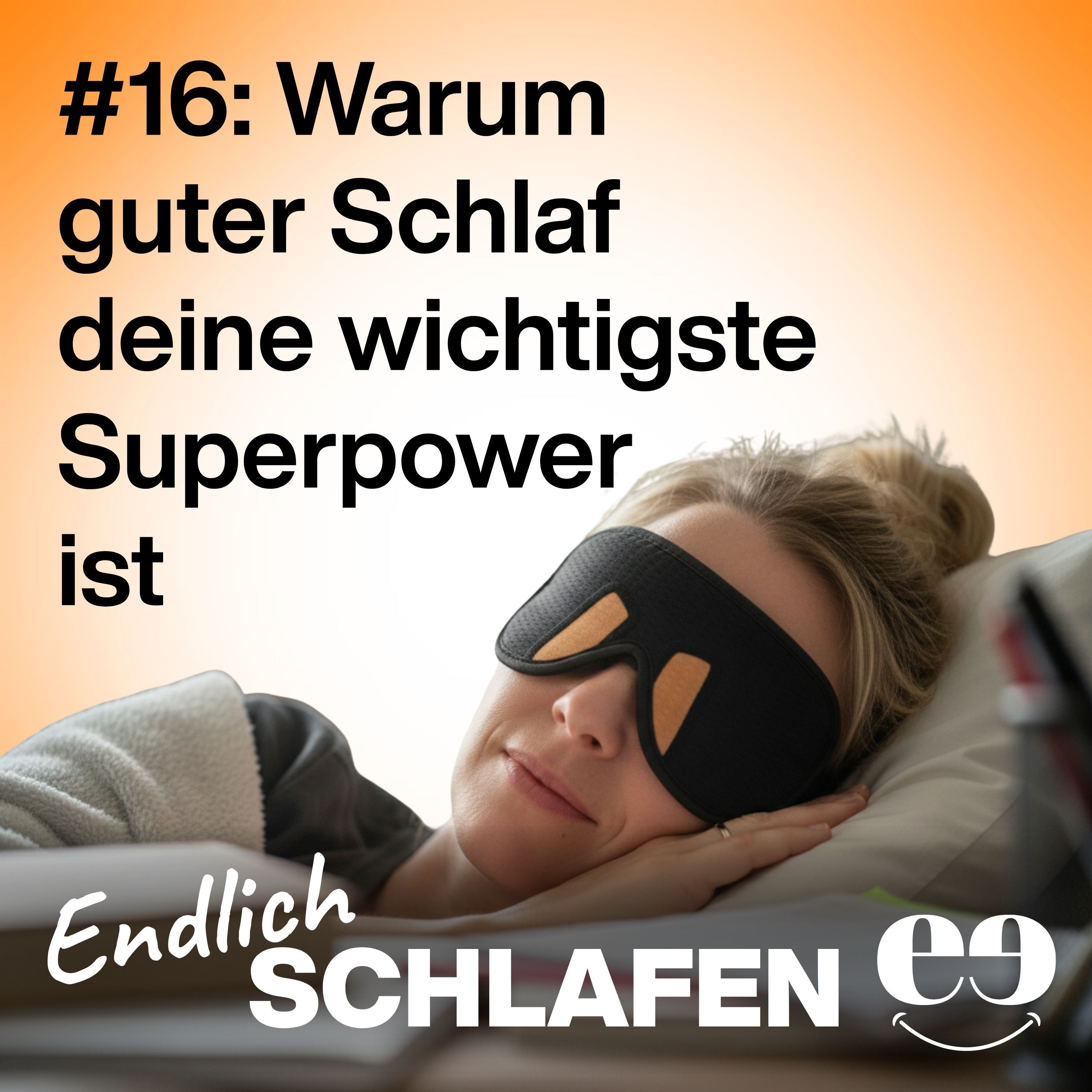 Warum guter Schlaf deine wichtigste Superpower ist