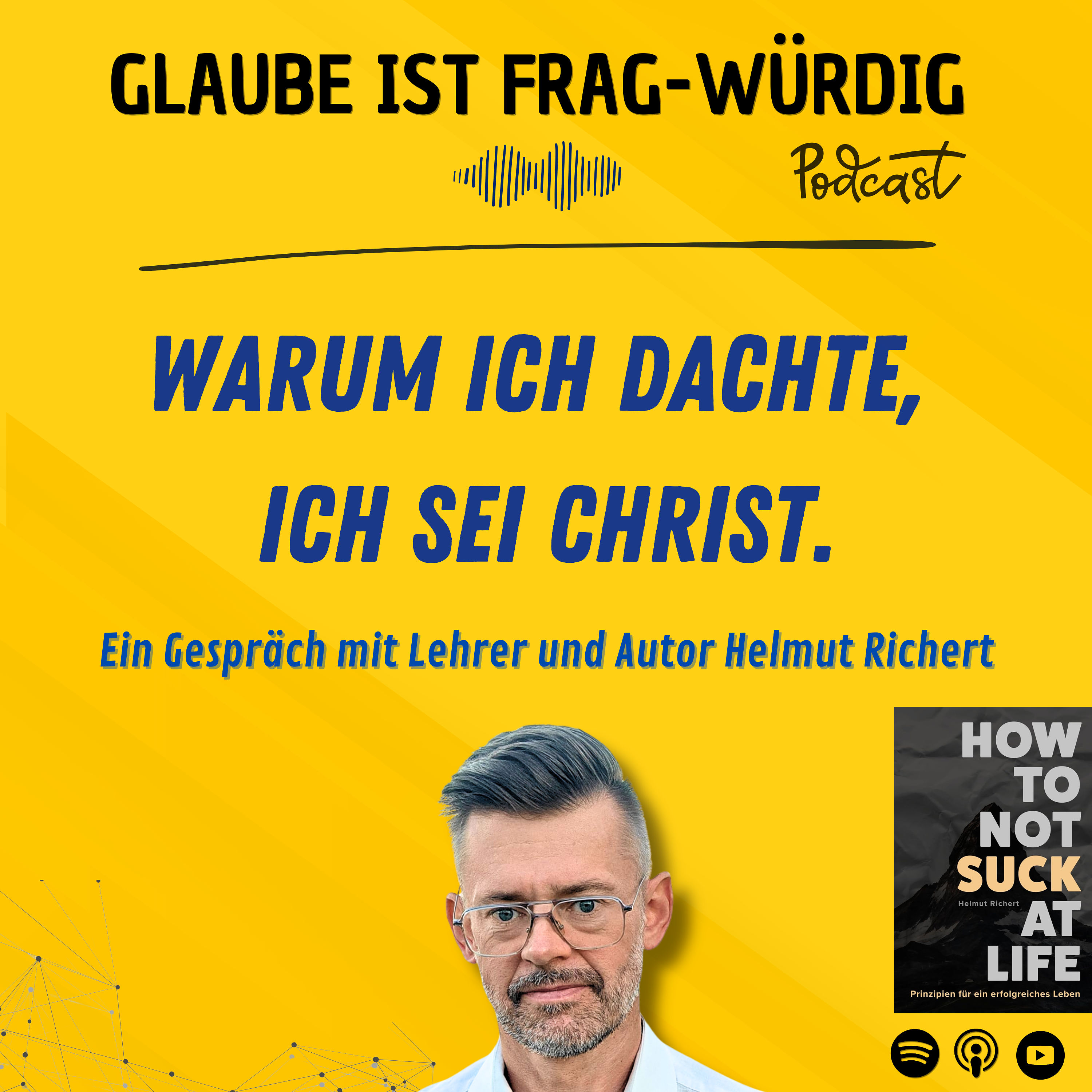 Warum ich dachte, ich sei Christ - Ein Gespräch mit Lehrer und Autor Helmut Richert