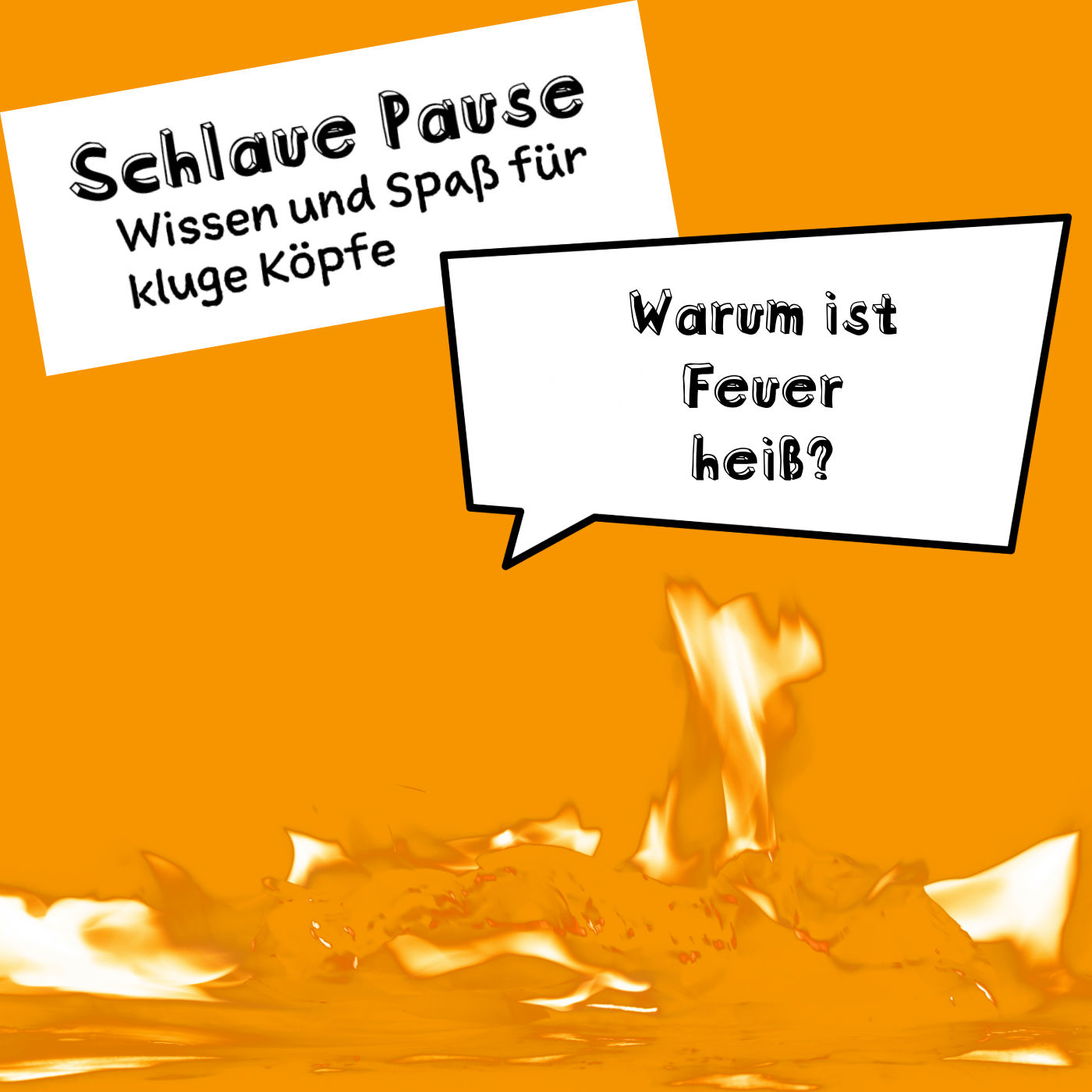 Warum ist Feuer heiß?