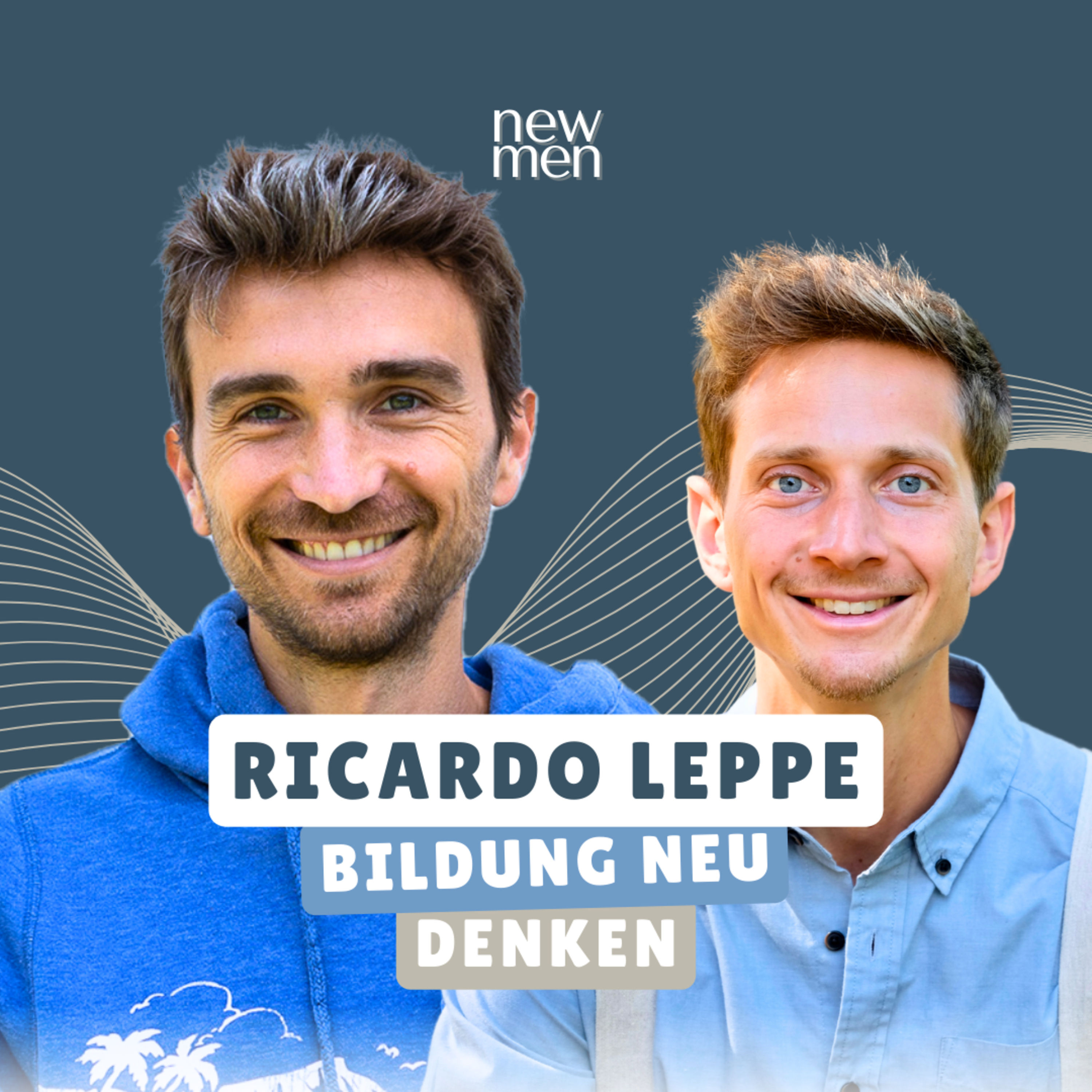 Warum Kinder in Freiheit aufblühen - Freude am Lernen ohne Schule - Ricardo Leppe & Fabien Lutz #31