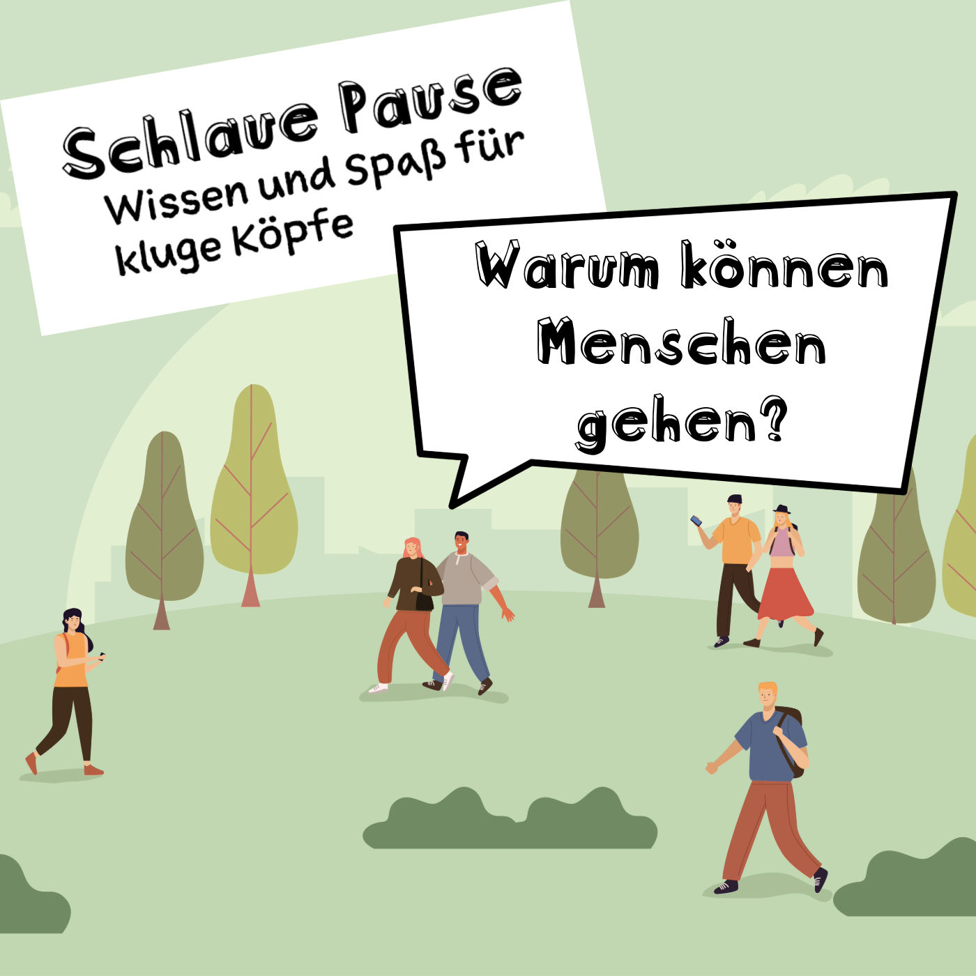 Warum können Menschen gehen?