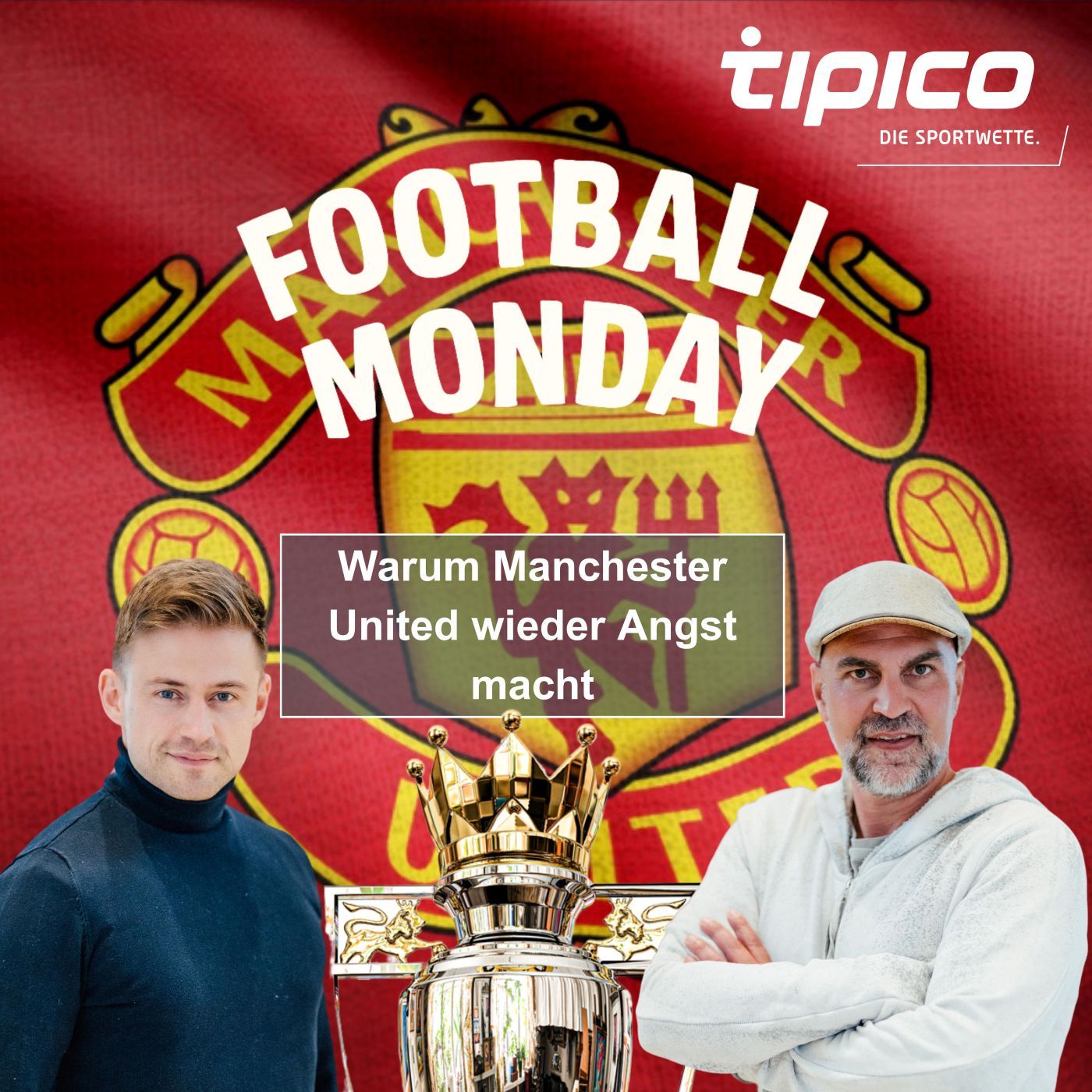 Warum Manchester United wieder Angst macht