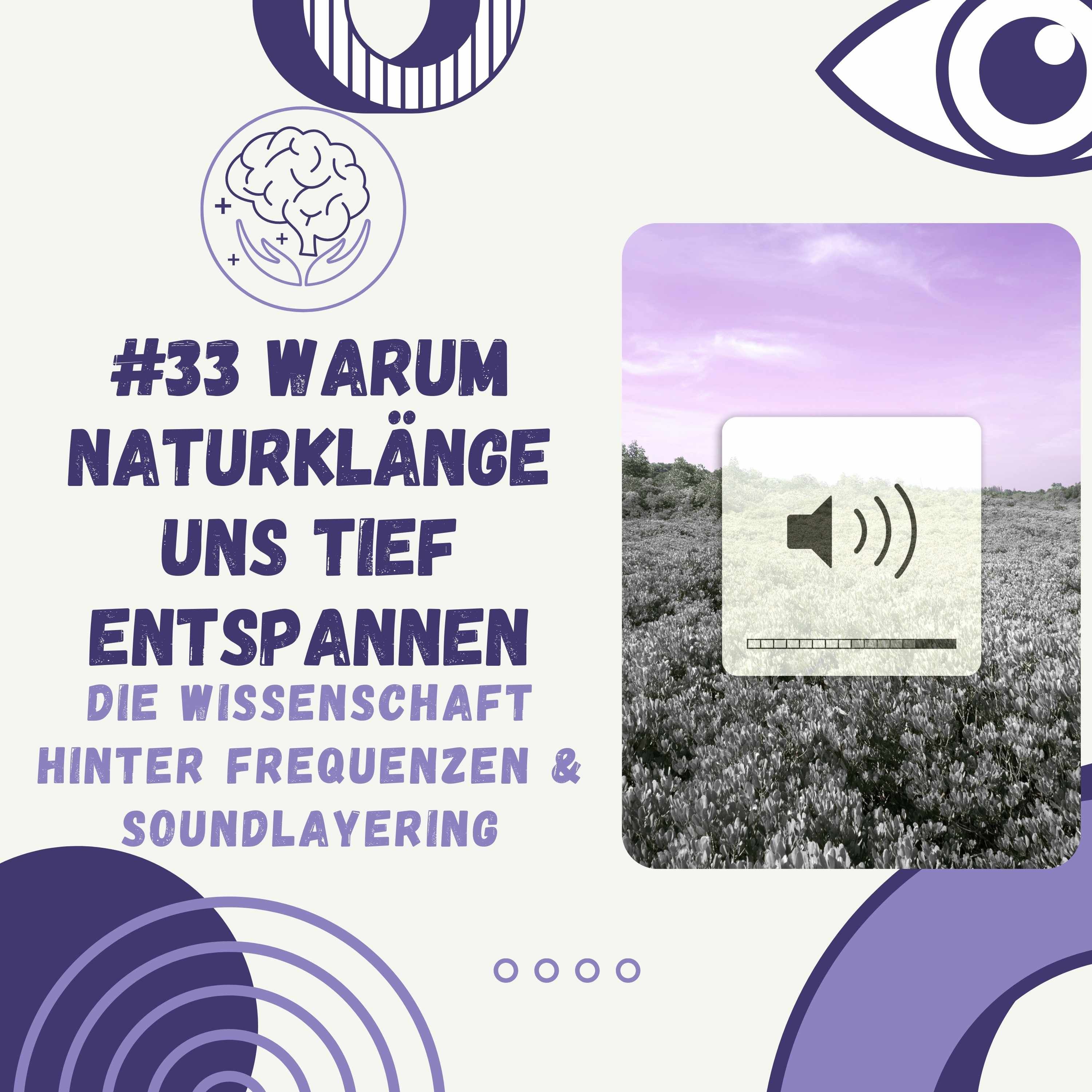 Warum Naturklänge uns tief entspannen – Die Wissenschaft hinter Frequenzen & Soundlayering
