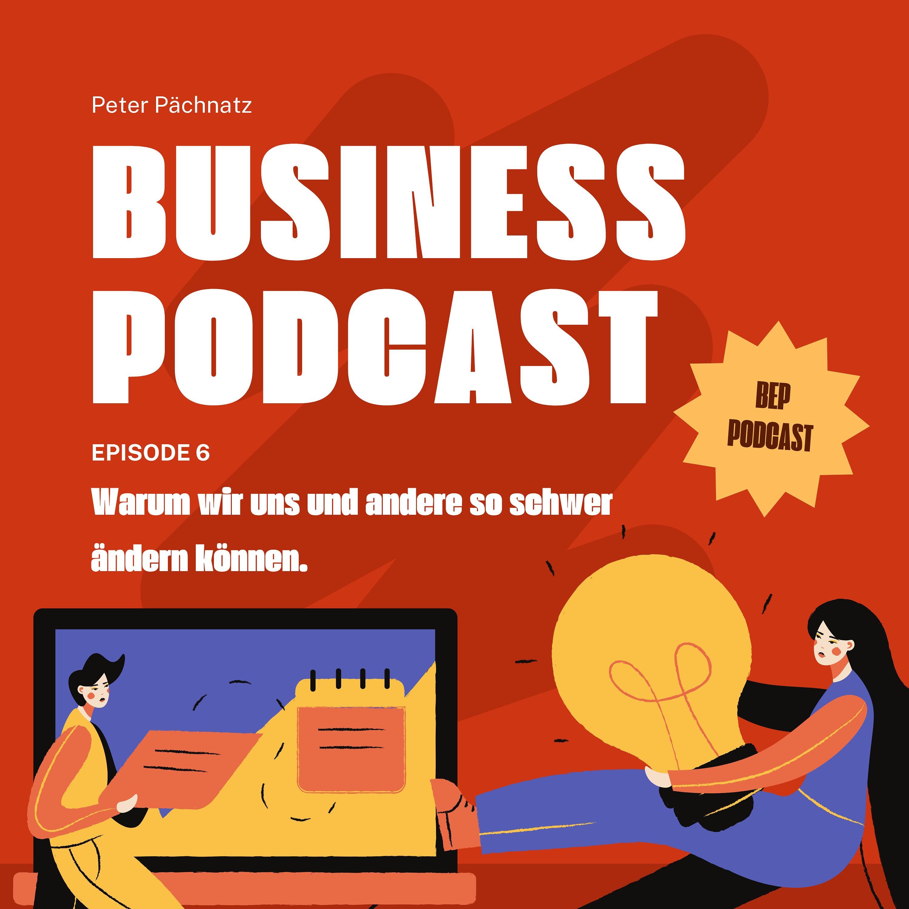 Warum wir uns und andere nur schwer verändern können?