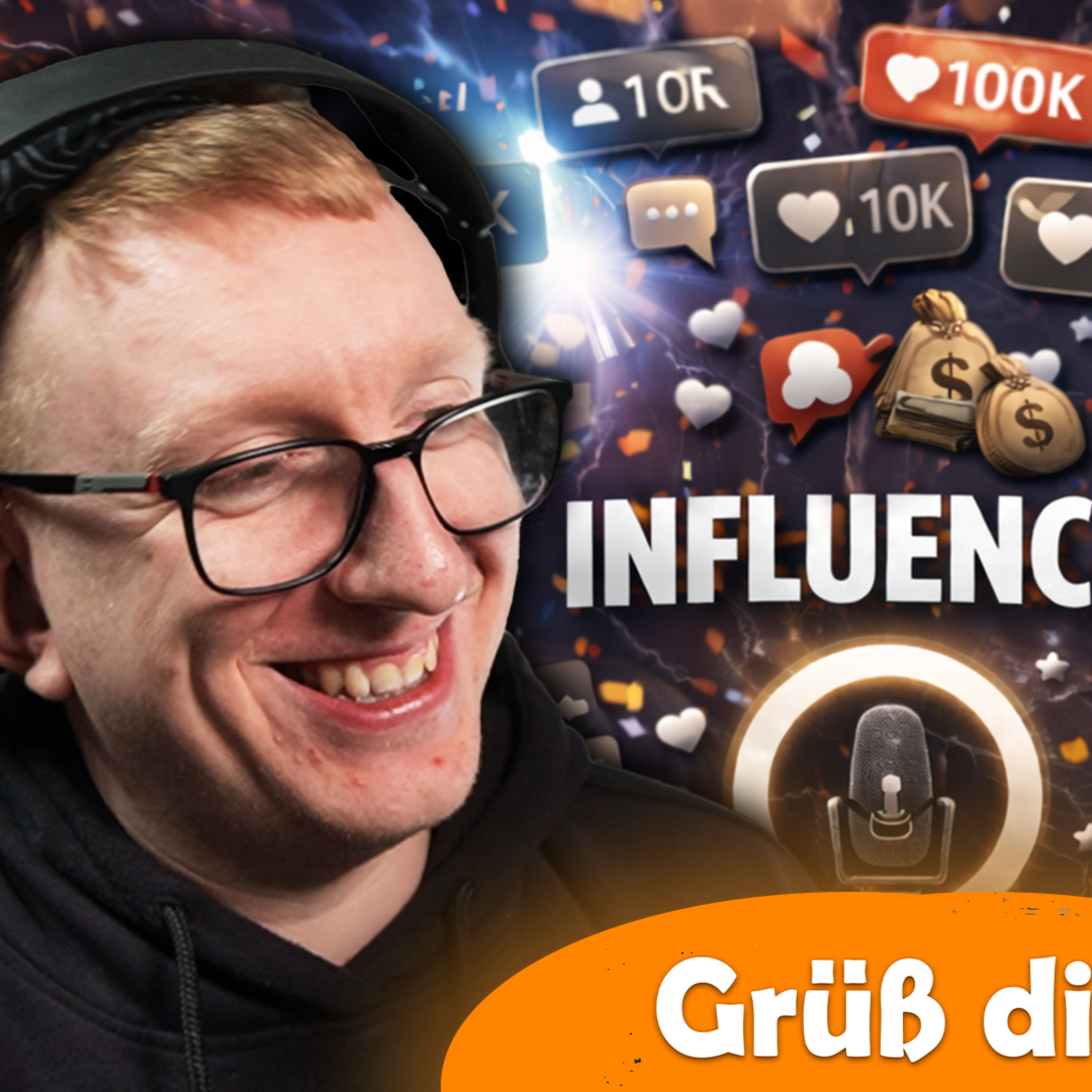 Was bedeutet es INFLUENCER zu sein - Grüß Dir #54