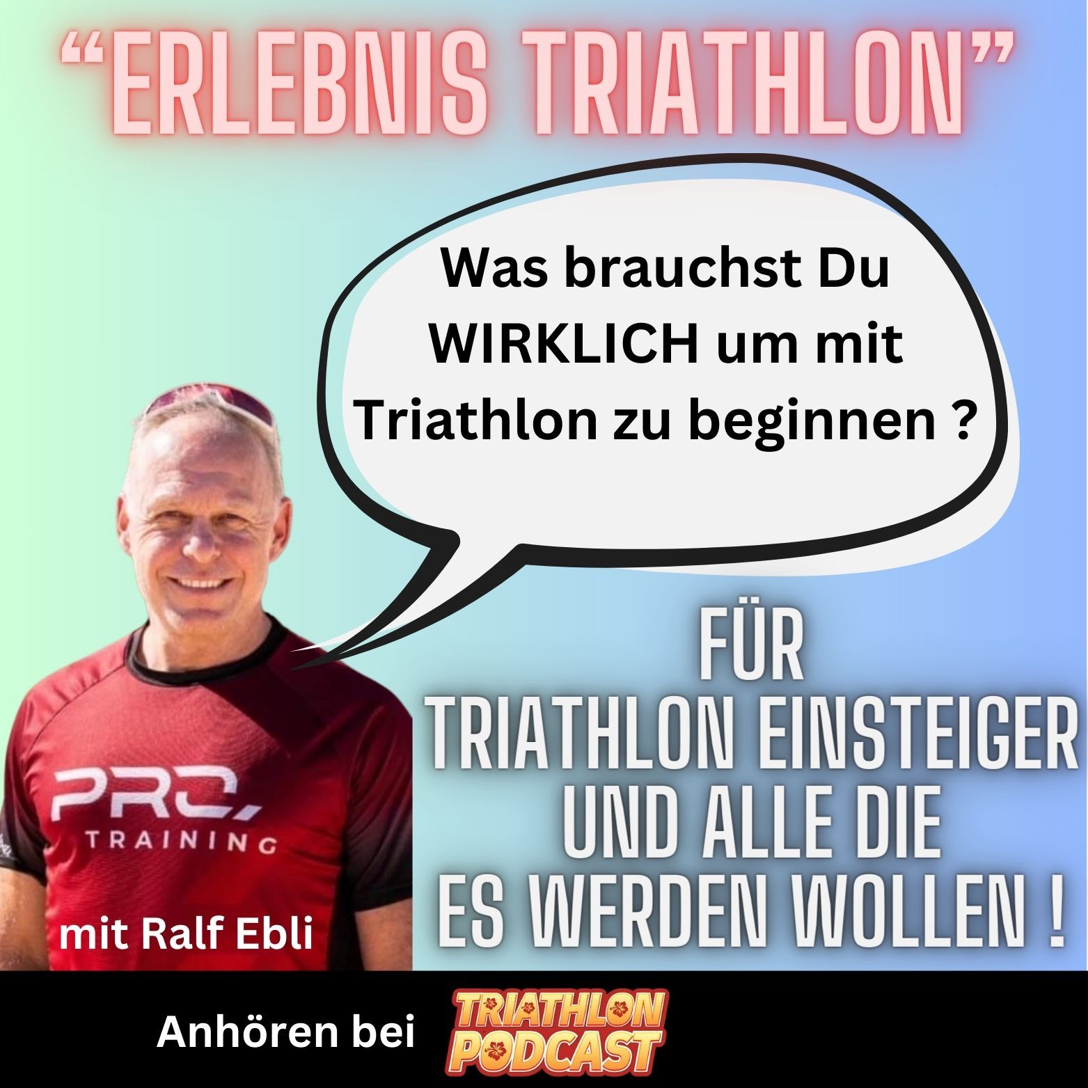 Was braucht man wirklich zum Triathloneinstieg ? Erlebnis Triathlon - Die Serie für Triathlon EinsteigerInnen und alle die es werden wollen - mit Ralf Ebli