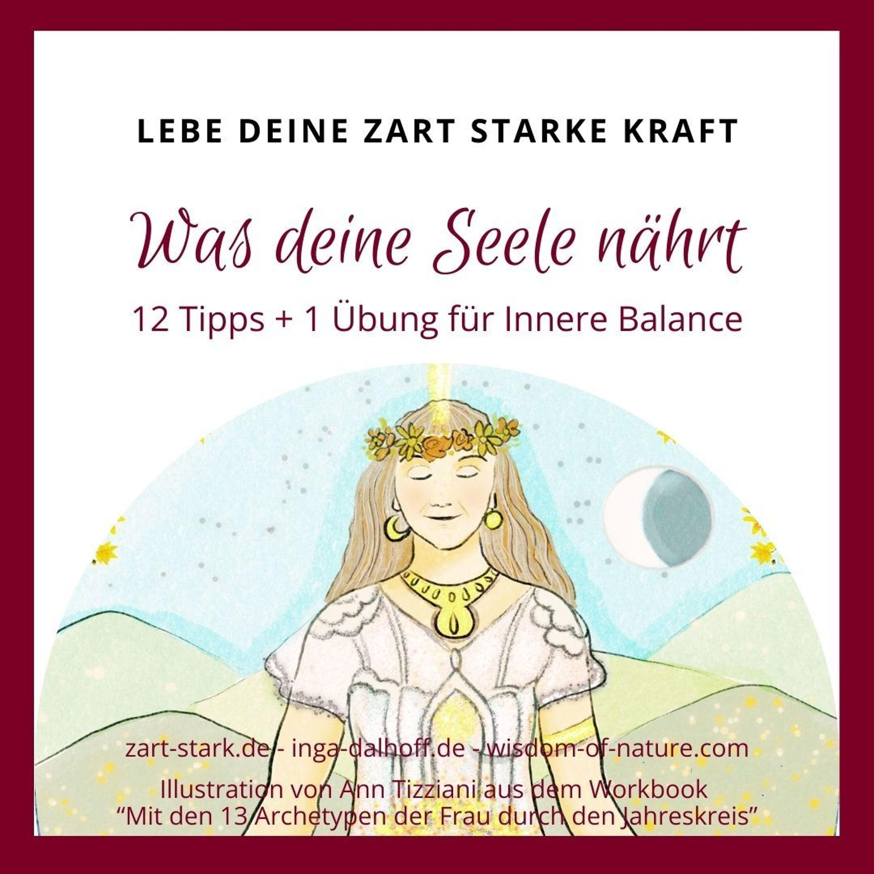 Was deine Seele nährt