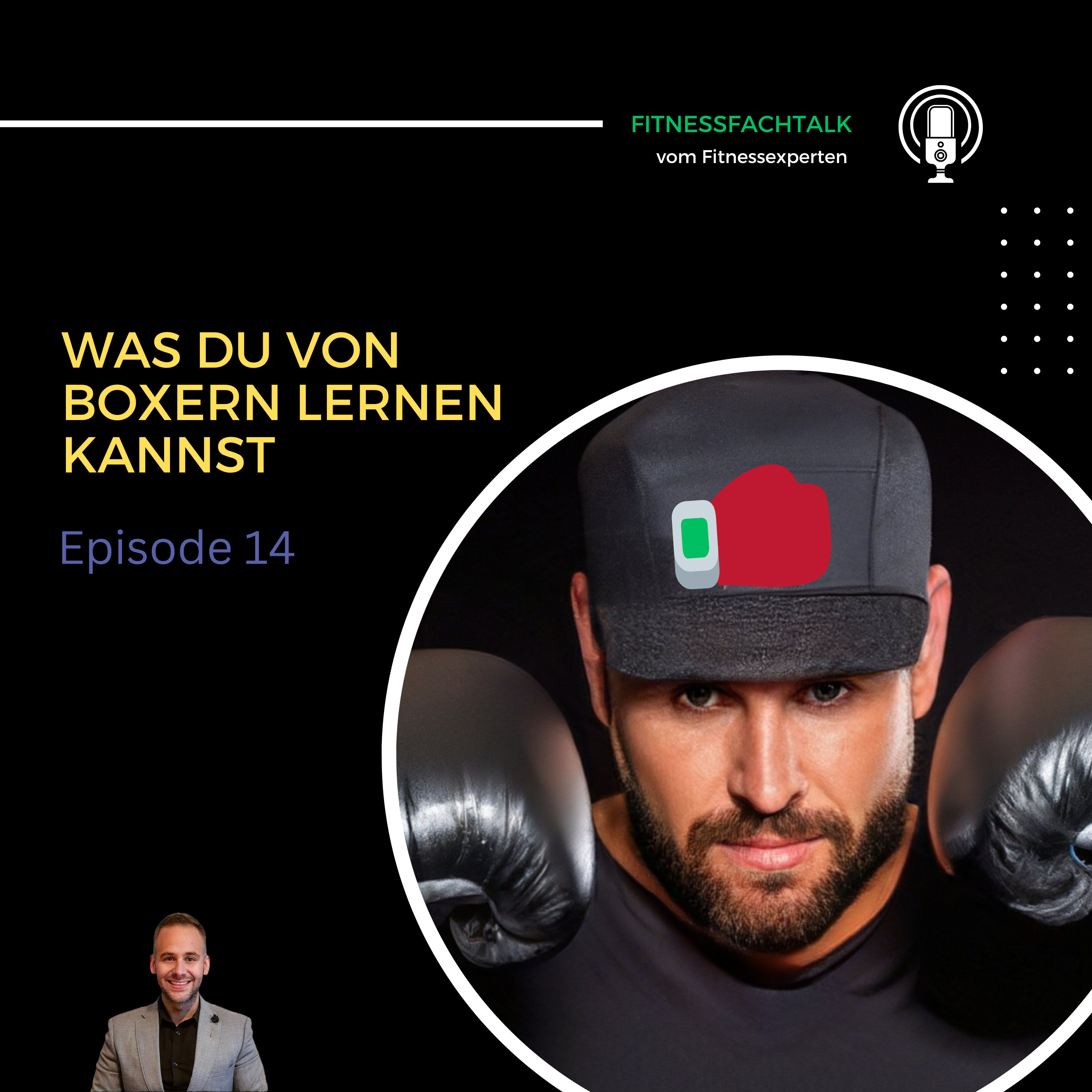 FFT 14: Was du von Boxern lernen kannst!