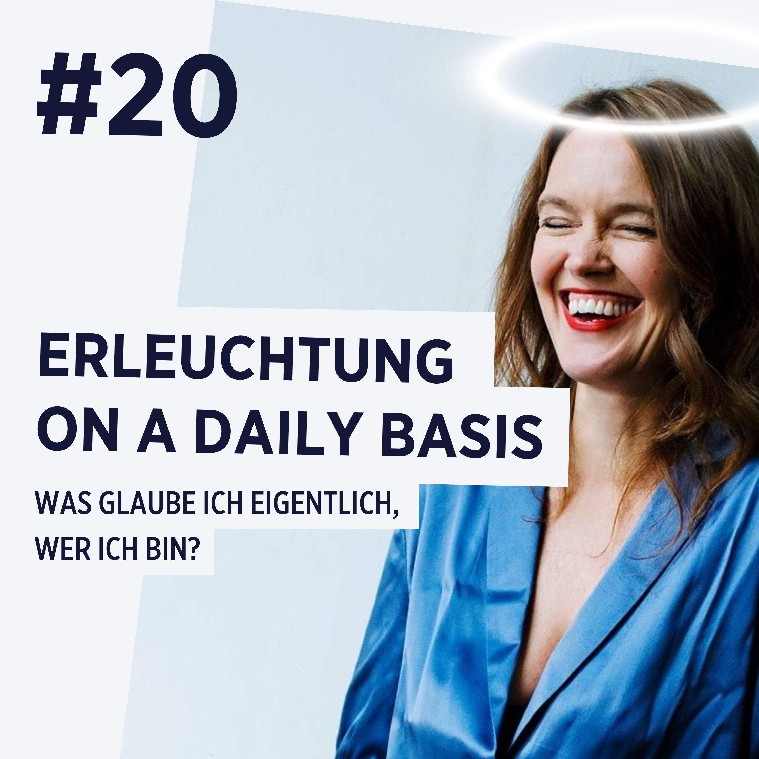 Was glaube ich eigentlich, wer ich bin?