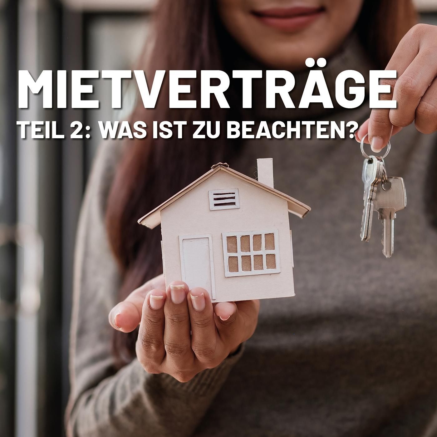 Was ist bei Mietverträgen zu beachten – Teil 2