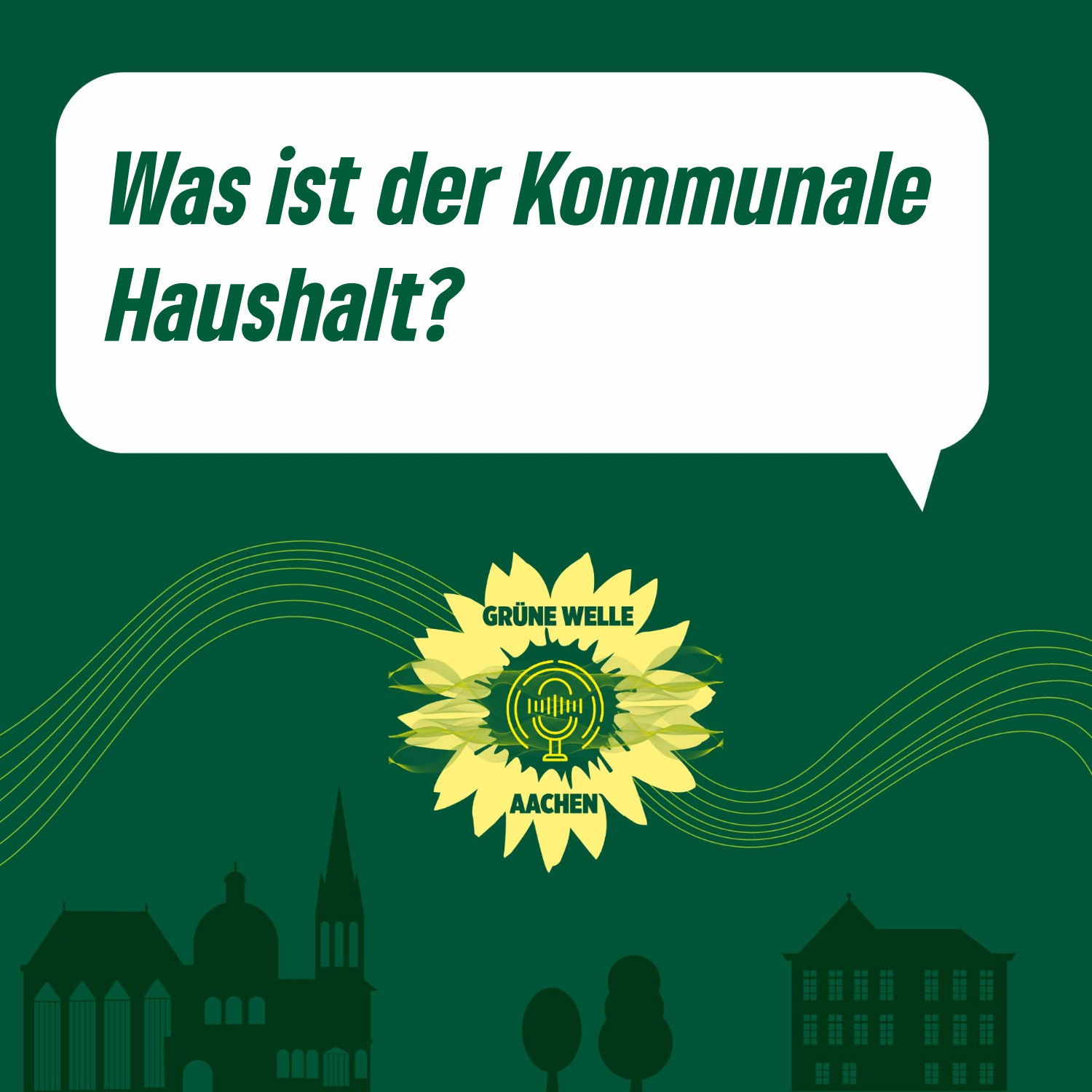 Was ist der Kommunale Haushalt? - Grüne Welle Aachen_03