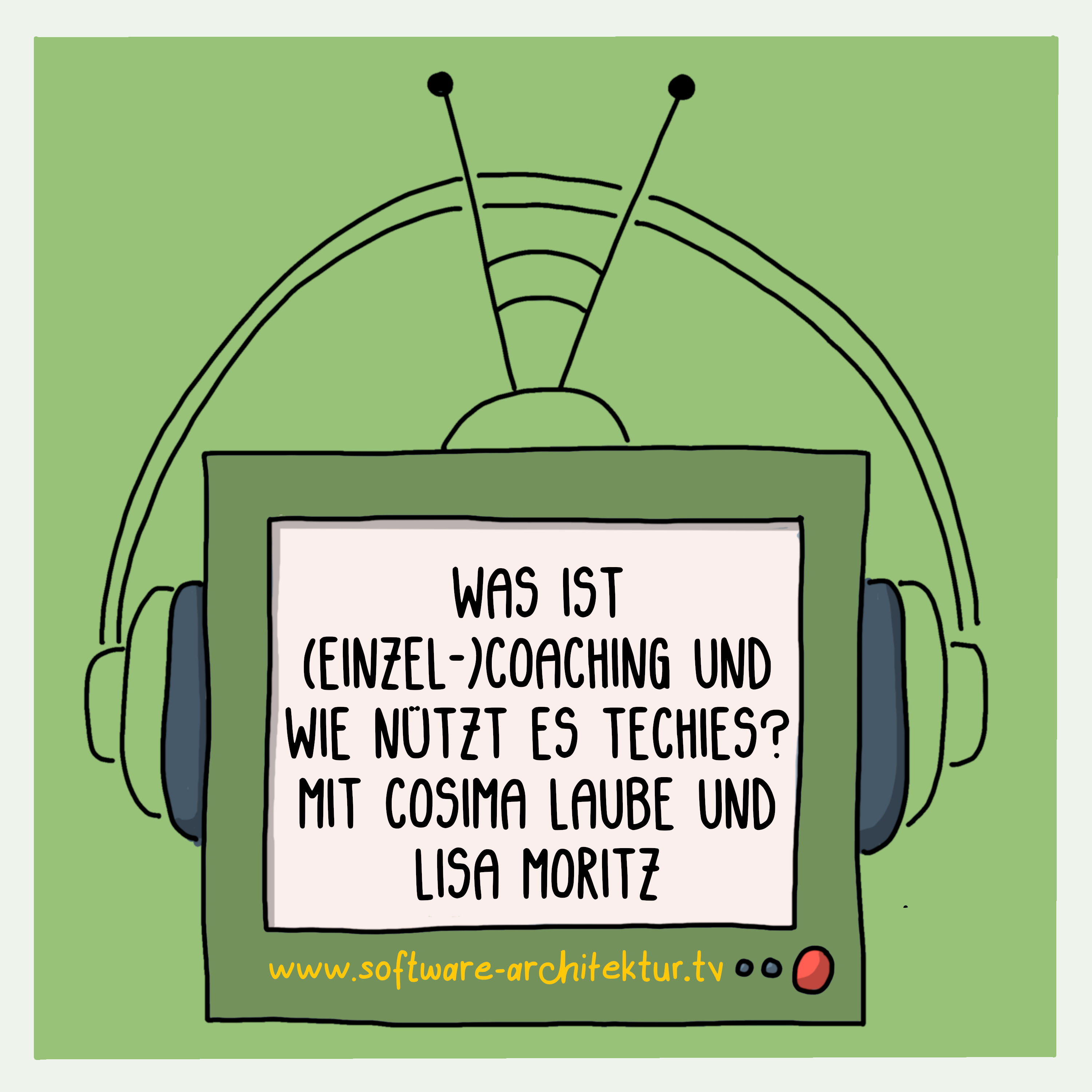 Was ist (Einzel-)Coaching und wie nützt es Techies? mit Cosima Laube und Lisa Moritz