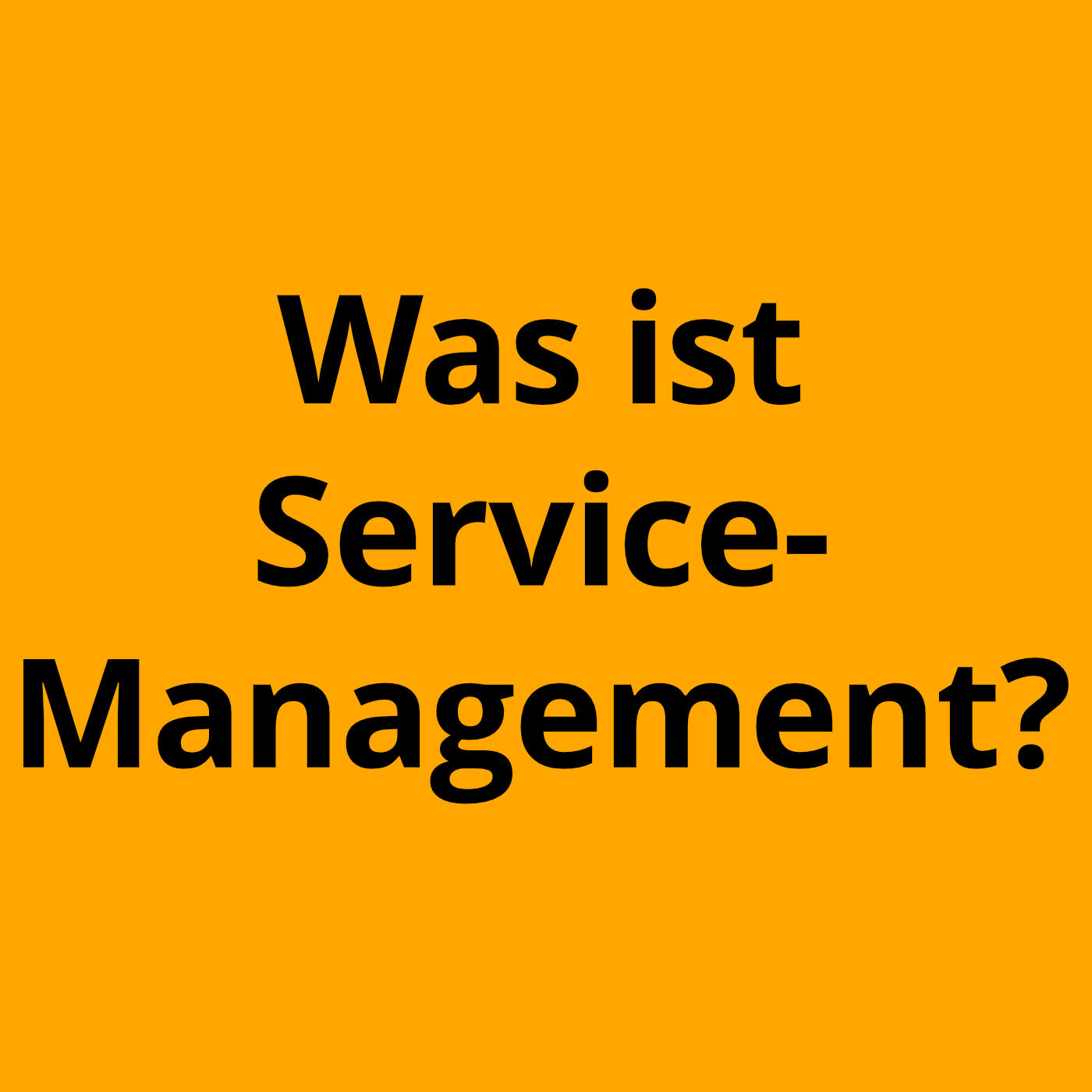 Was ist Service-Management?