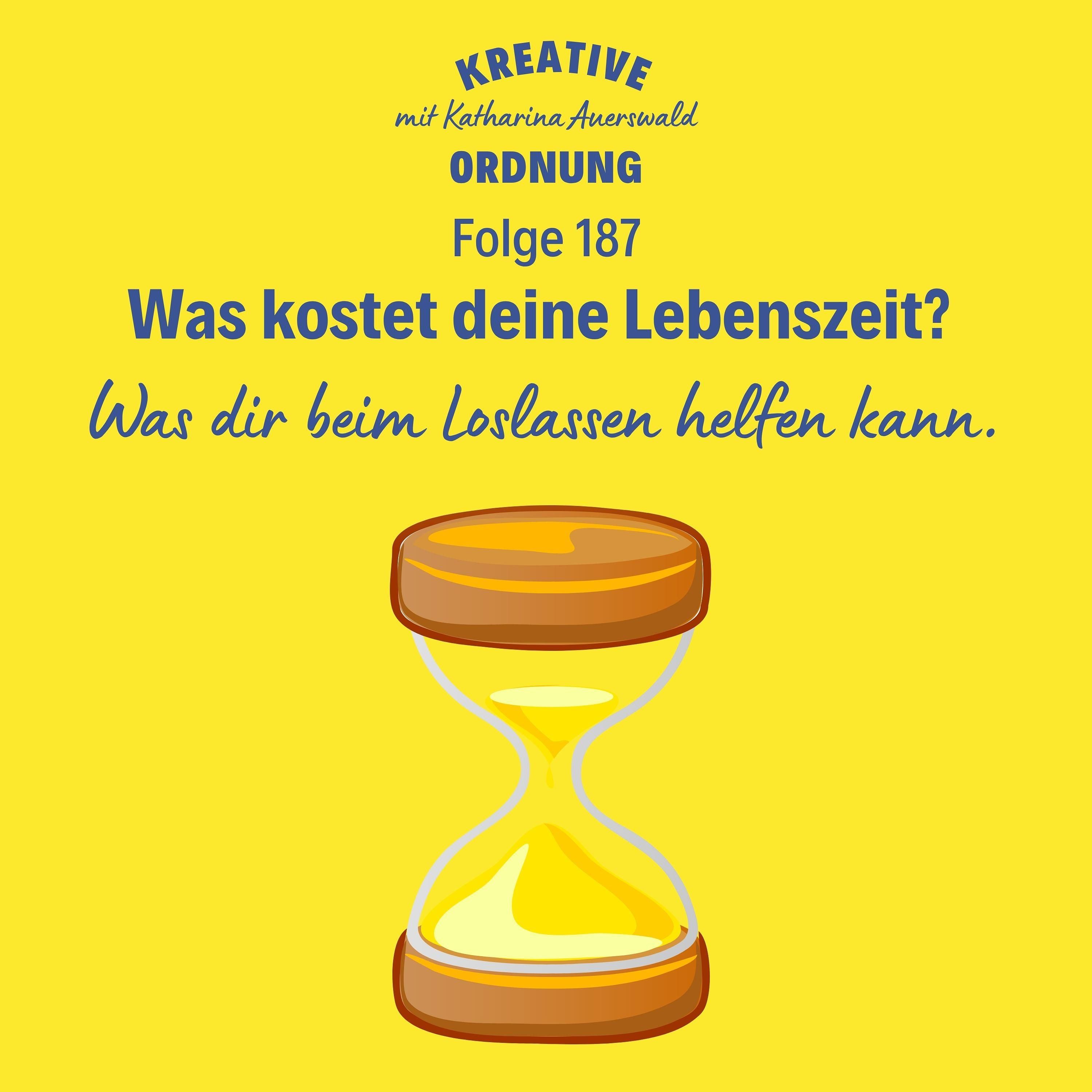 Was kostet deine Lebenszeit? (Episode 187)