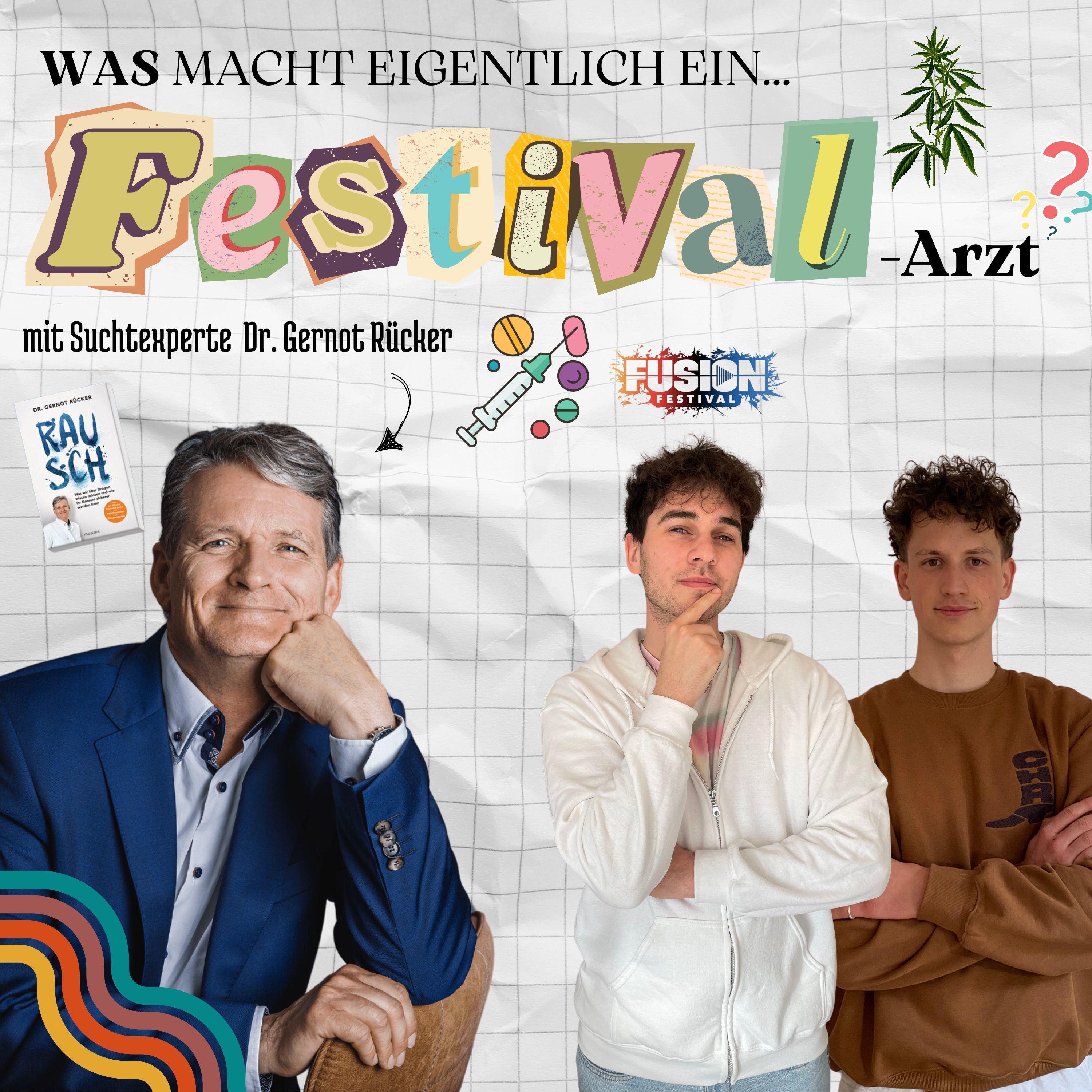 Was macht eigentlich ein "Festivalarzt"? feat. Dr. Gernot Rücker