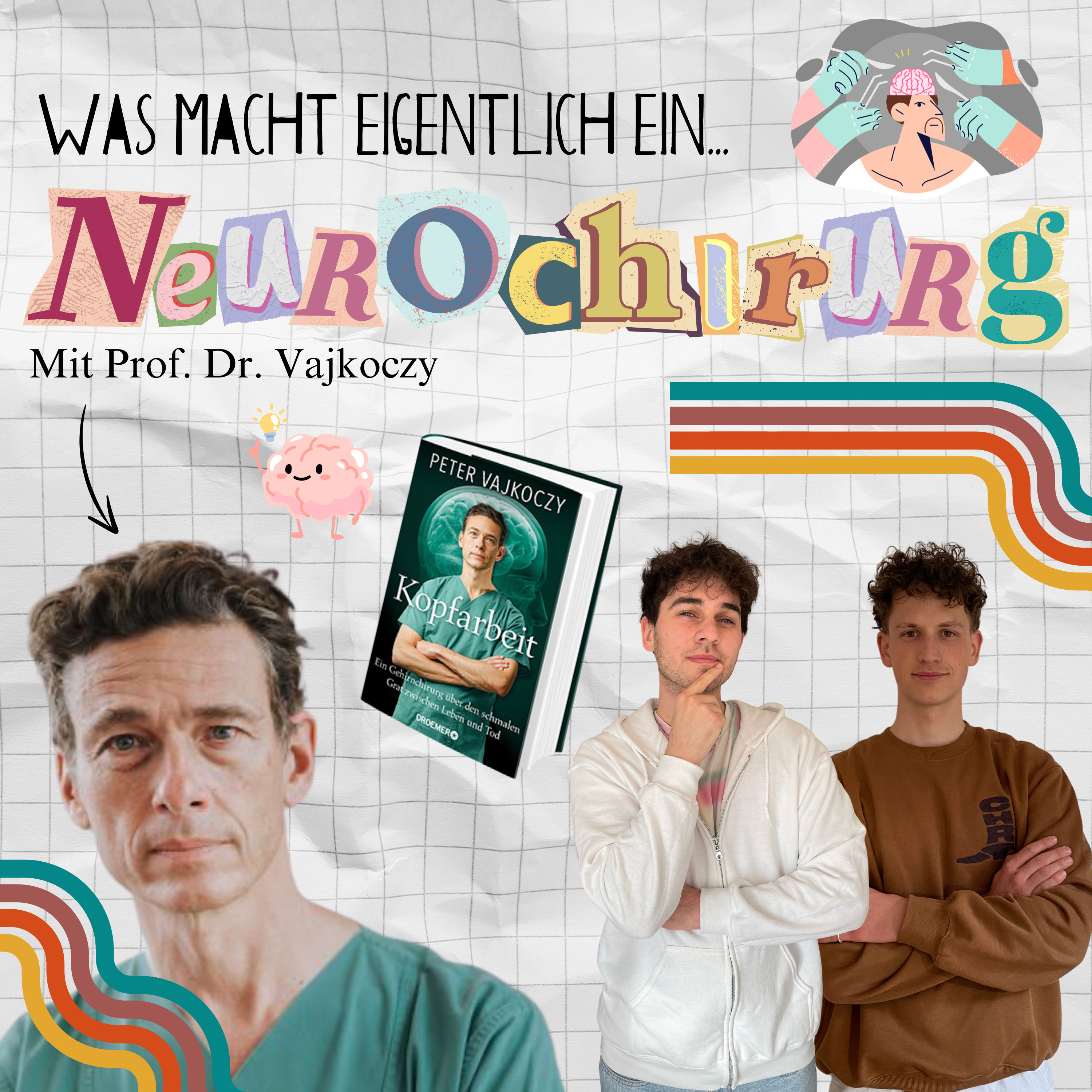 Was macht eigentlich ein Neurochirurg? feat. Prof. Dr. Vajkoczy