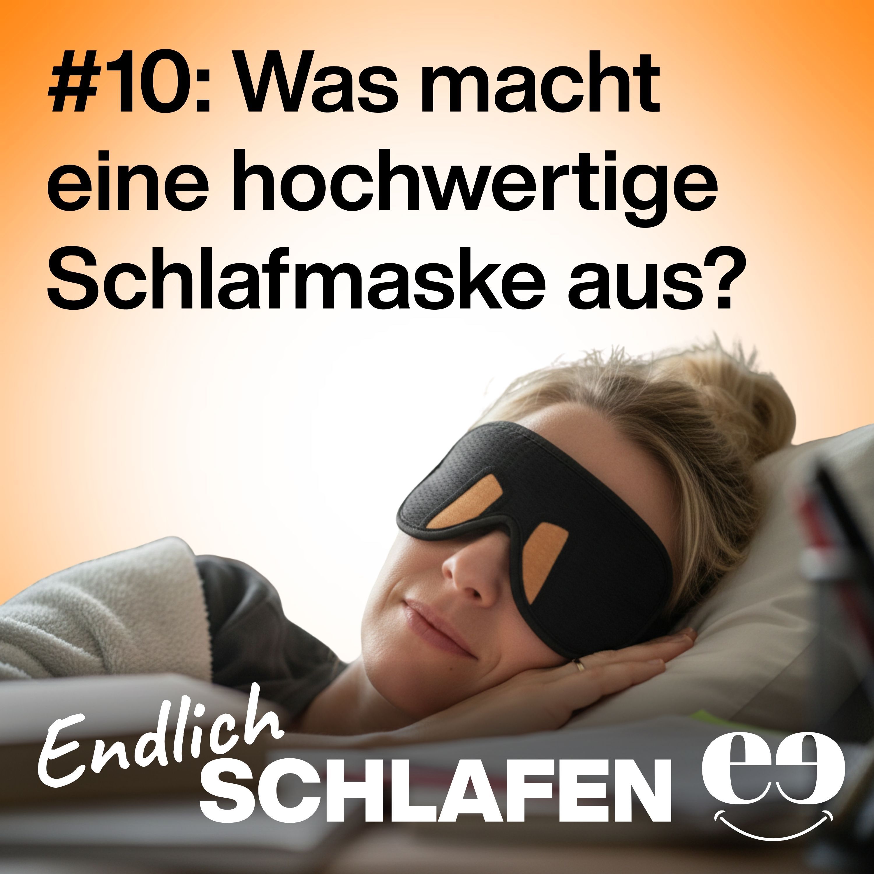Was macht eine hochwertige Schlafmaske aus?
