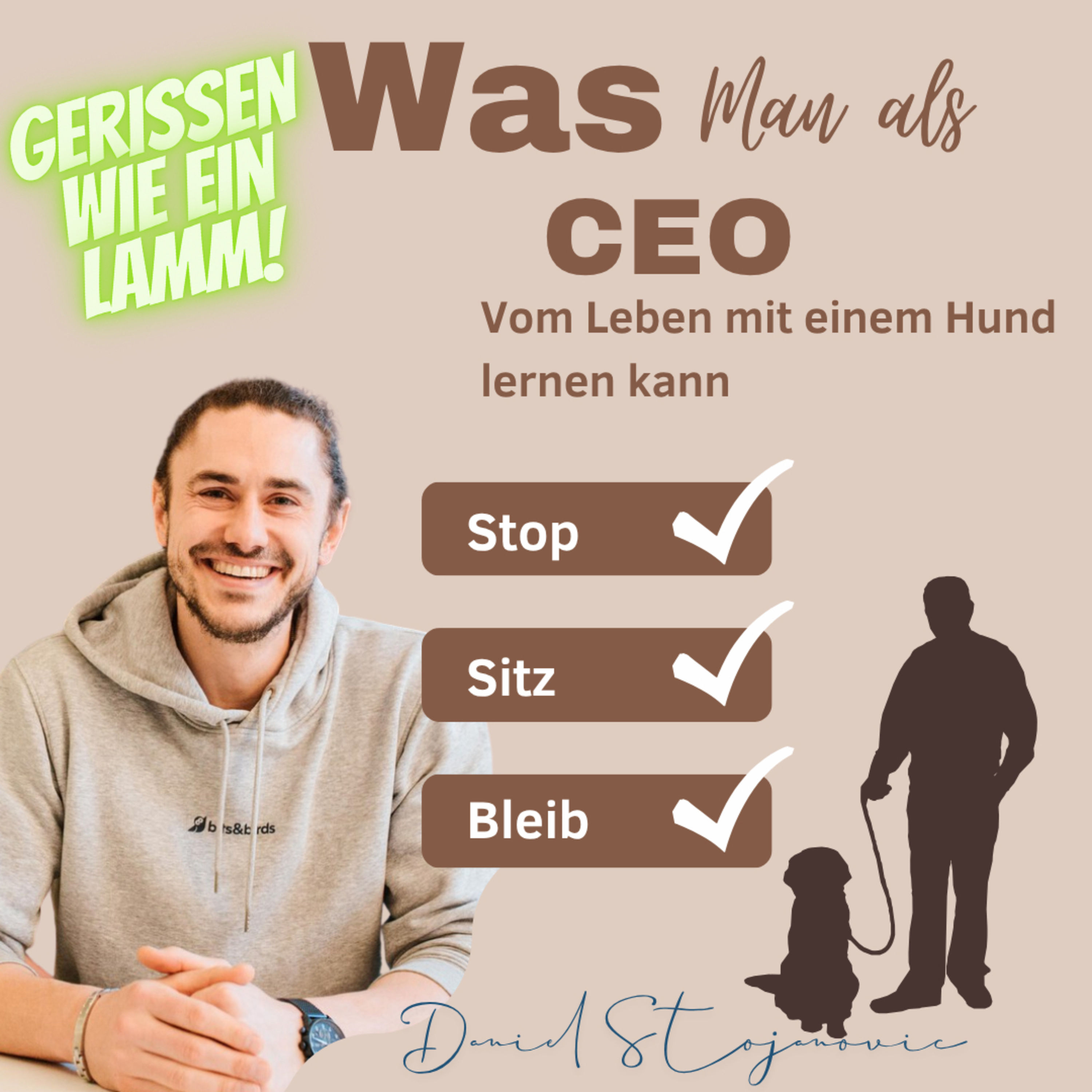 Was man als CEO vom Leben mit seinem Hund lernen kann