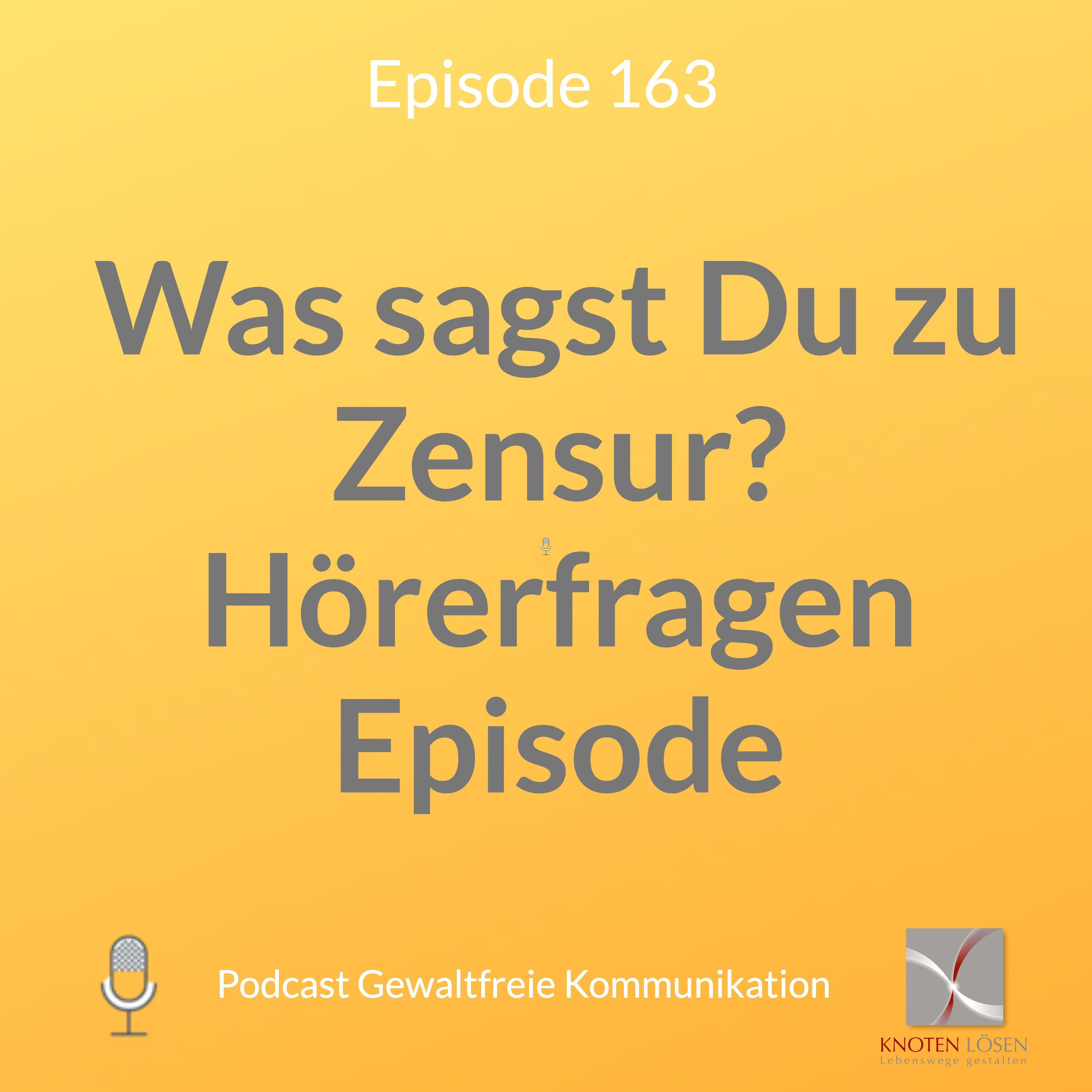 Was sagst Du zu Zensur? Hörerfragen Episode