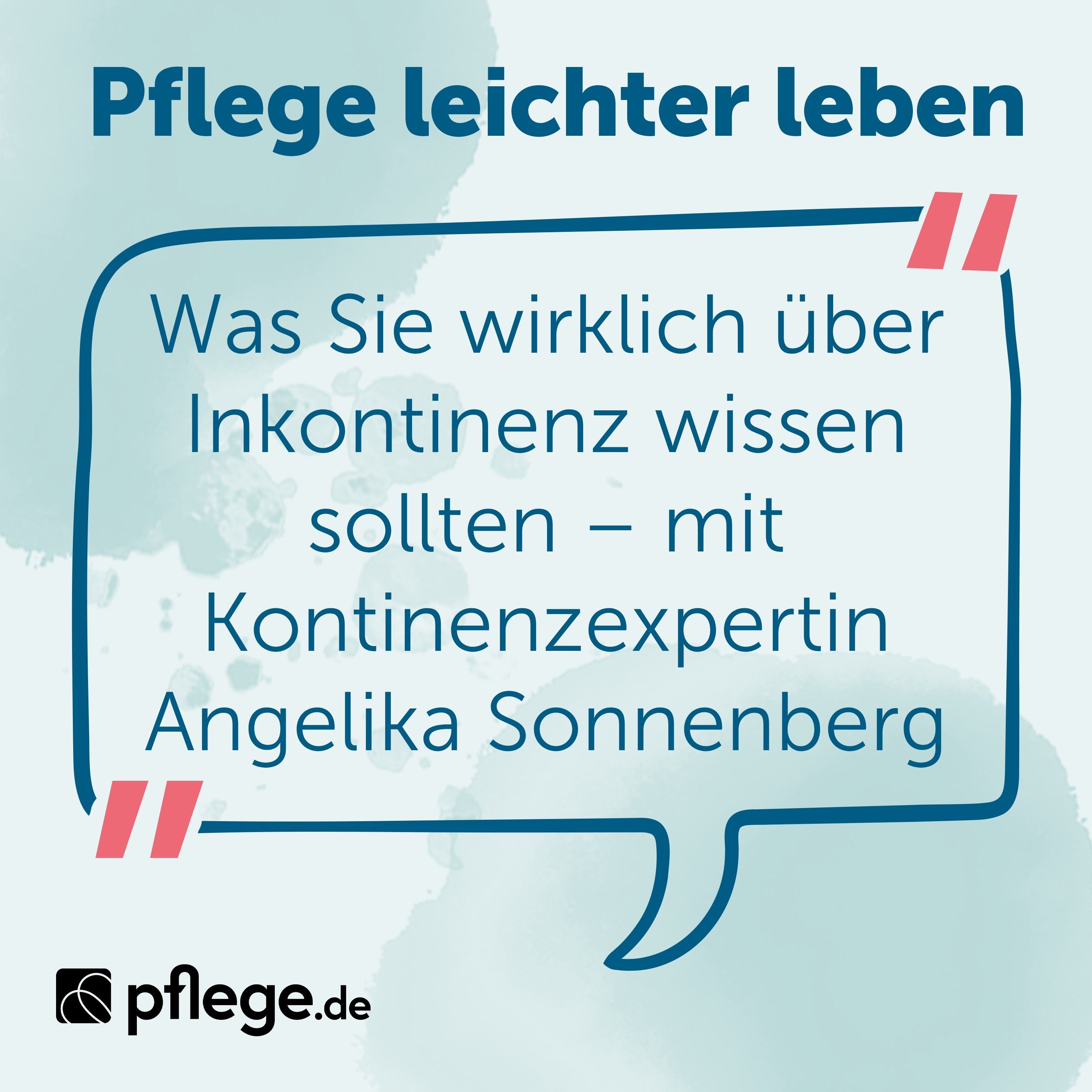 Was Sie wirklich über Inkontinenz wissen sollten – mit Kontinenzexpertin Angelika Sonnenberg