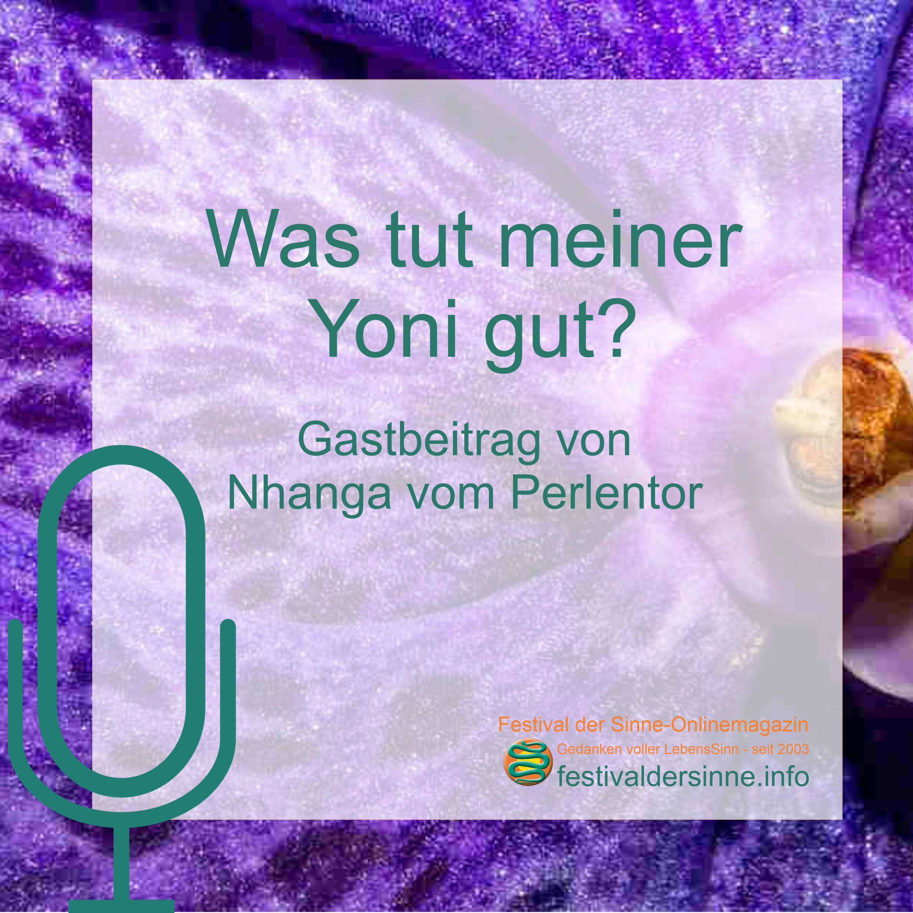 Was tut meiner Yoni gut?