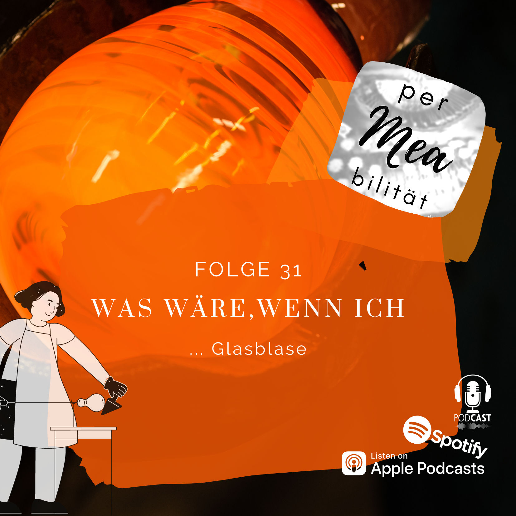 Was wäre, wenn ich...