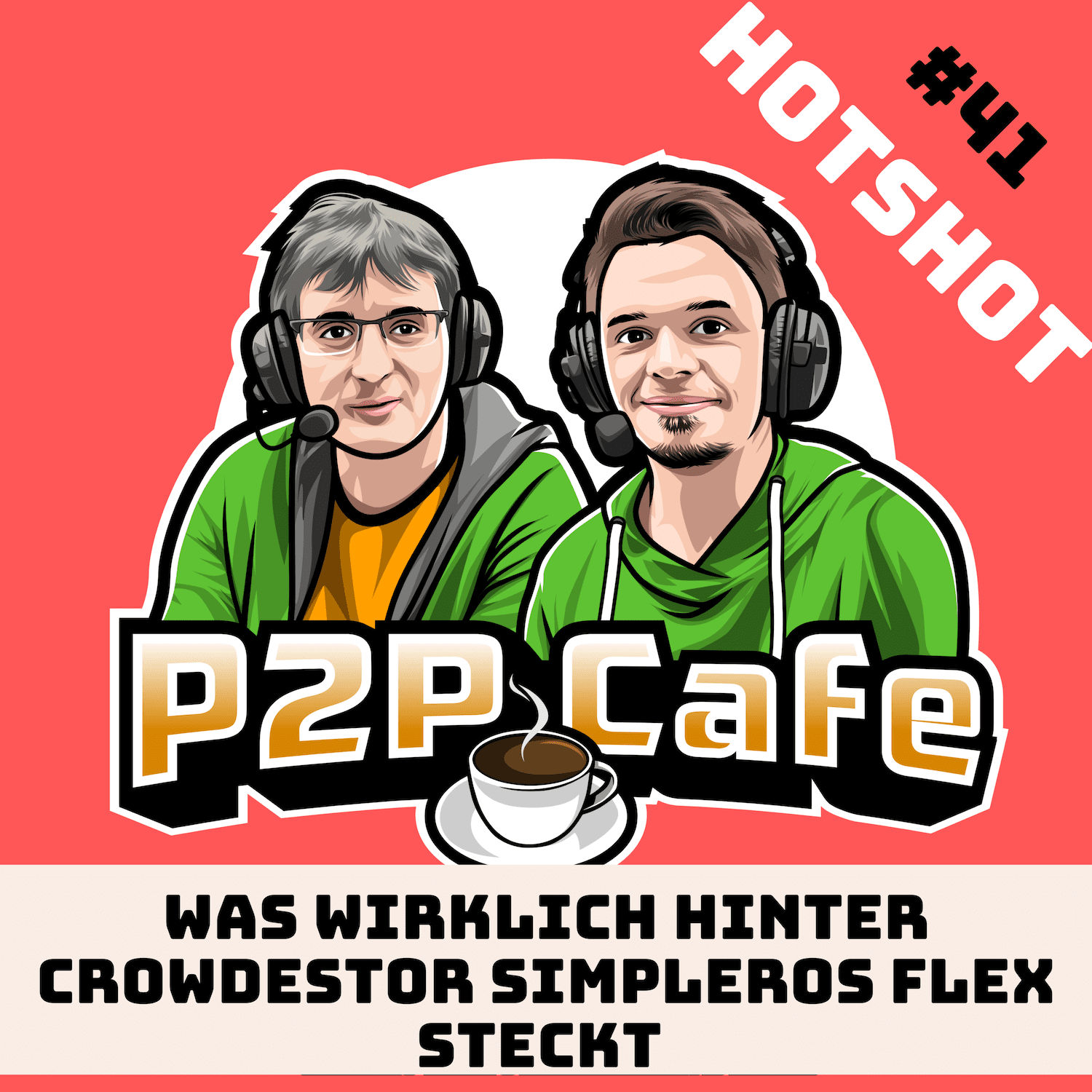 Was wirklich hinter Crowdestor Simpleros FLEX steckt – P2P Cafe Hotshot #41