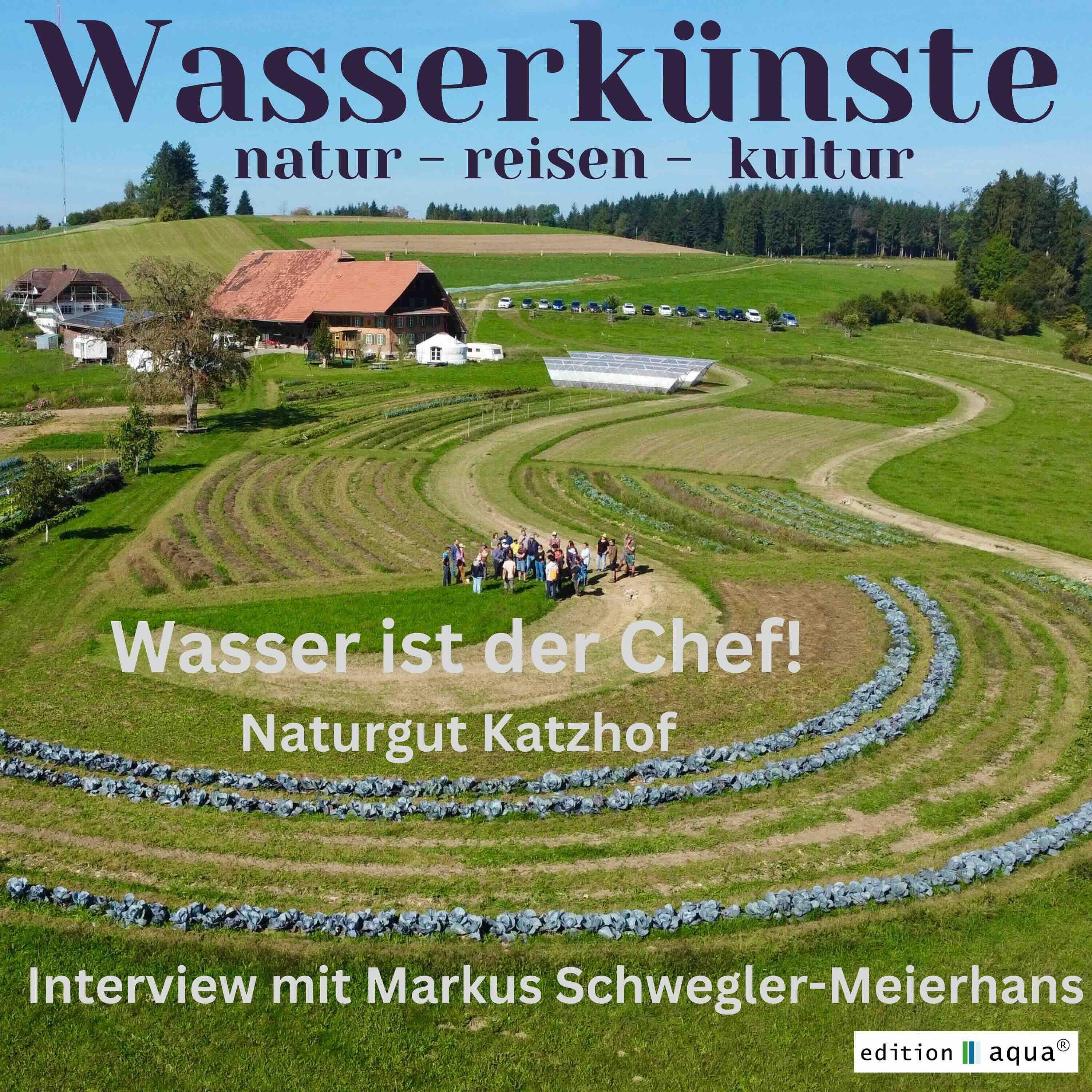 Wasser ist der Chef: Wasserkultur auf dem NaturGut Katzhof