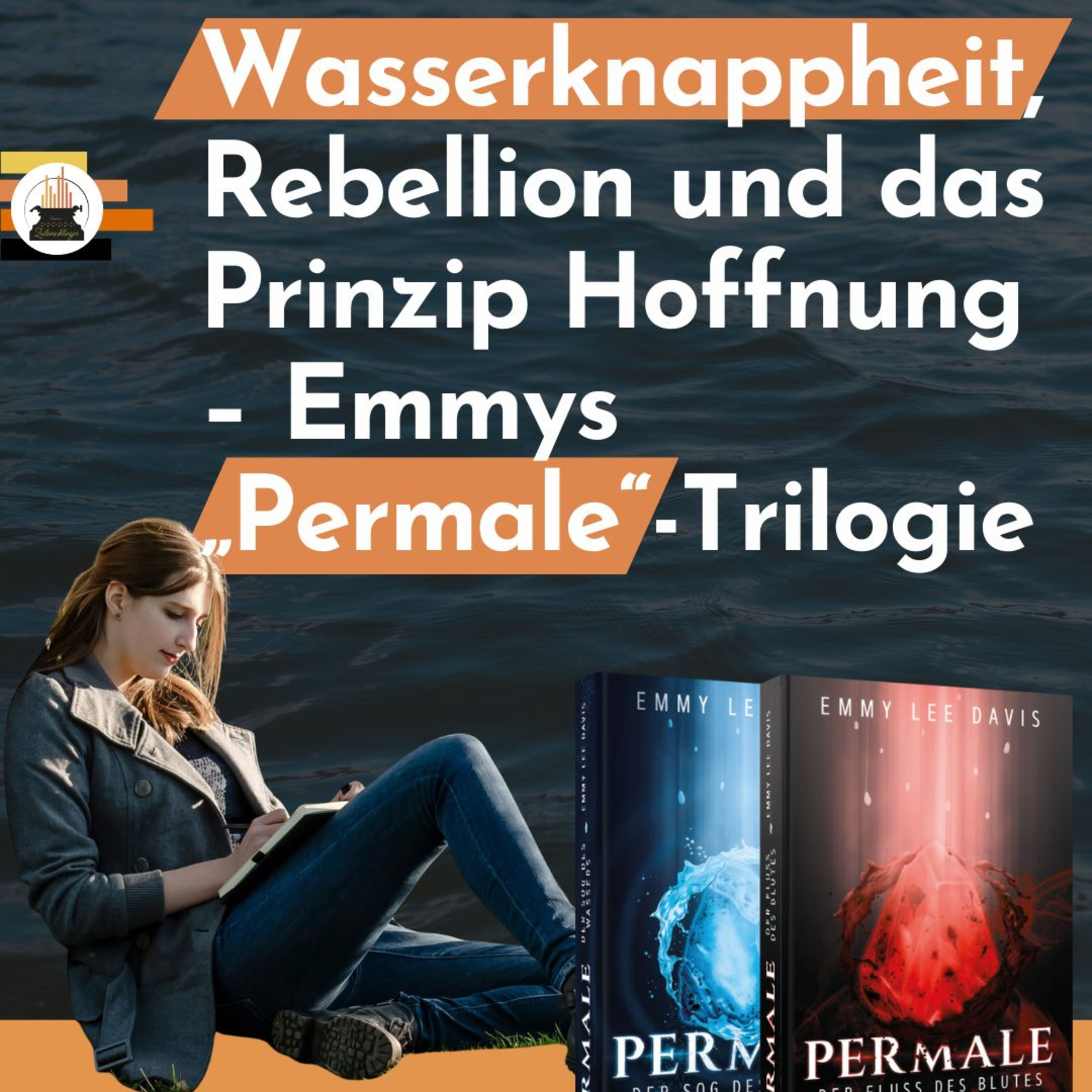 Wasserknappheit, Rebellion und das Prinzip Hoffnung – Emmys „Permale“-Trilogie