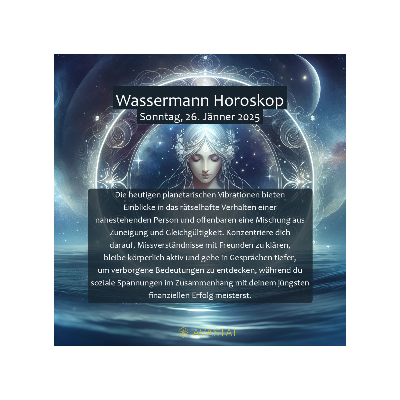 Wassermann Horoskop für den Sonntag, 26. Jänner 2025: