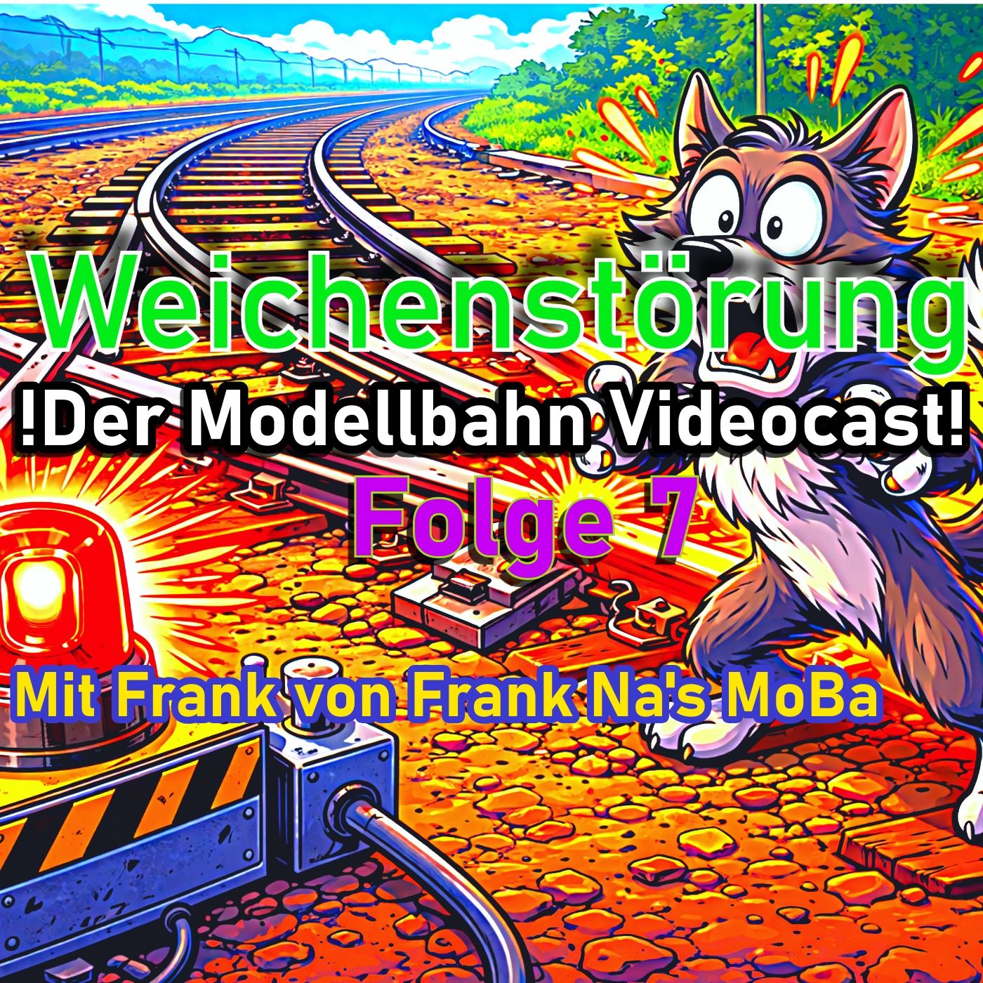 Weichenstörung Folge 7 mit Frank