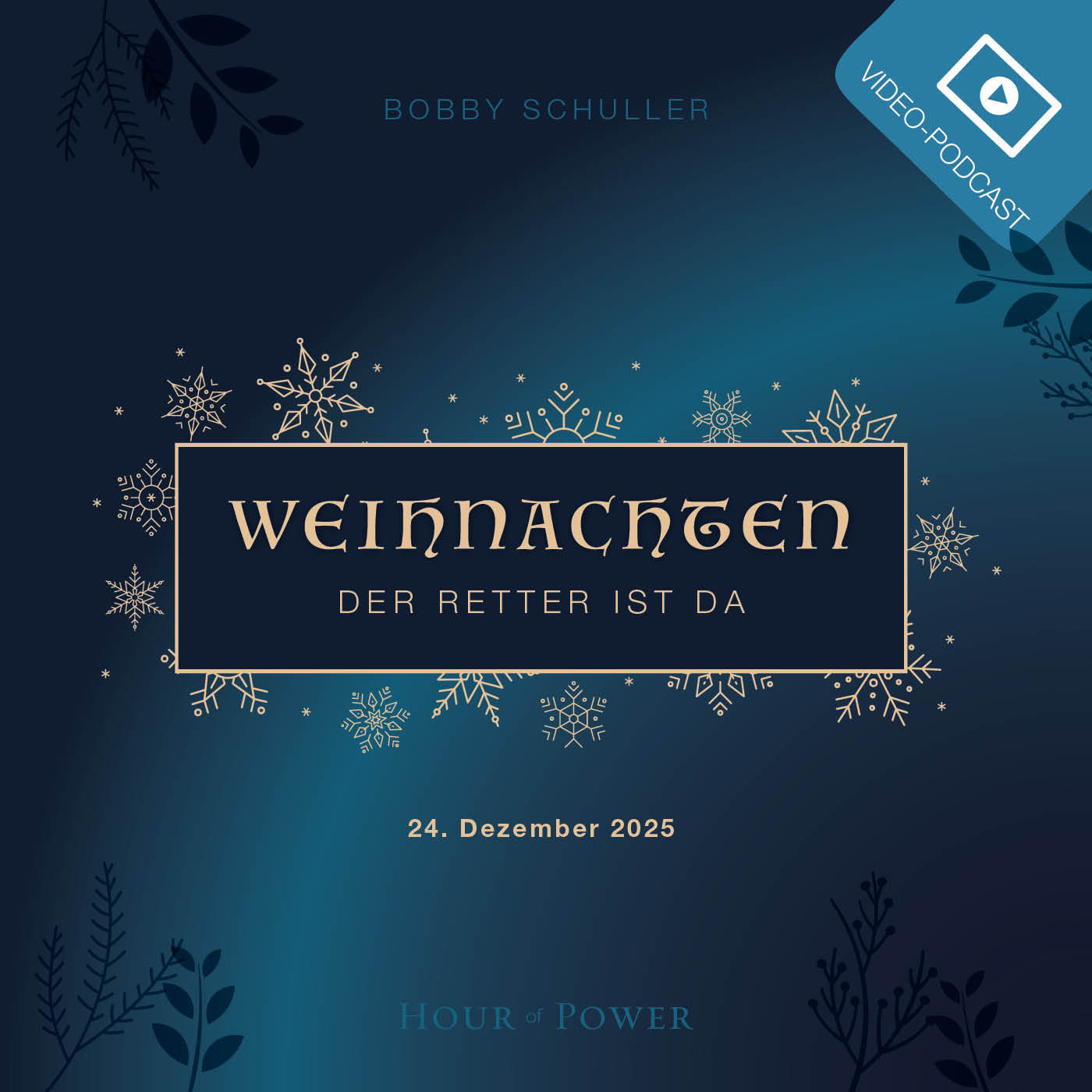 Weihnachten - der Retter ist da! - Predigt von Bobby Schuller