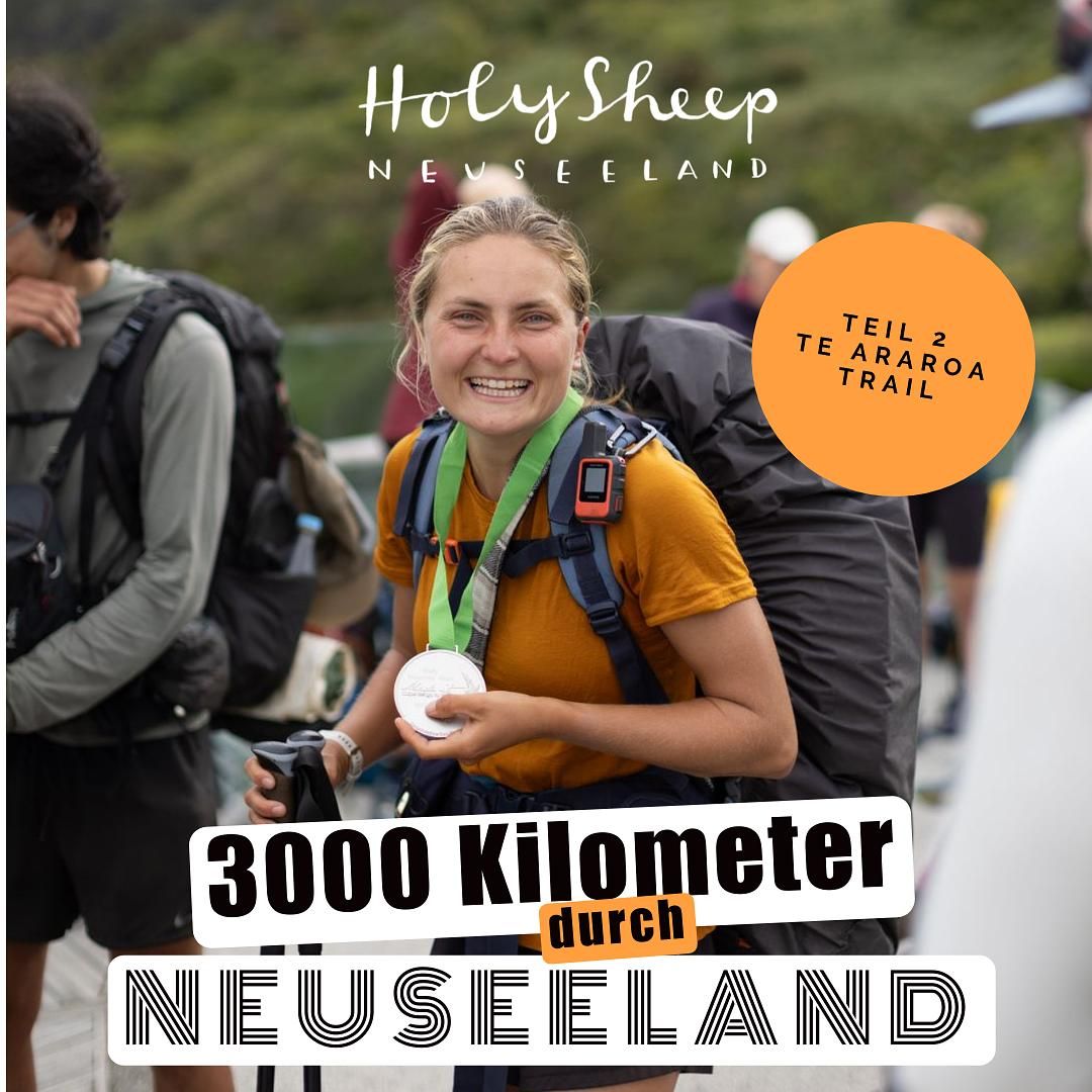Weitwandern durch Neuseeland (Te Araroa) - Melly wandert 4 Monate
