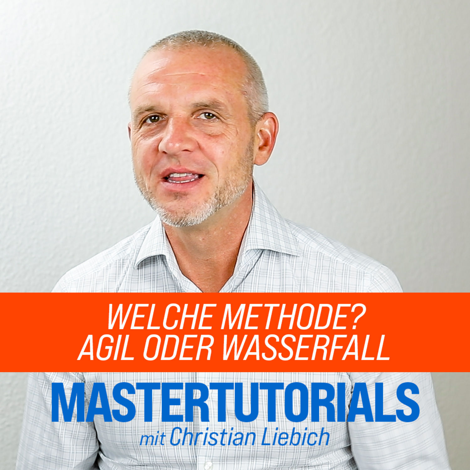 Welche Methode? Agil oder Wasserfall